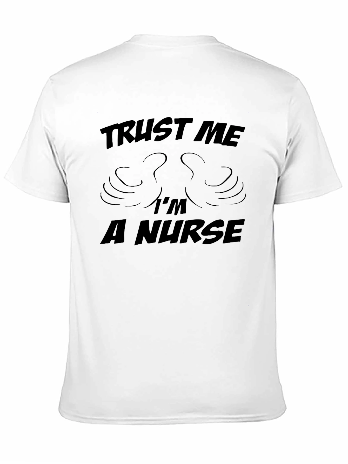 Black Trust Me I'm a Nurse T-Shirt view 11