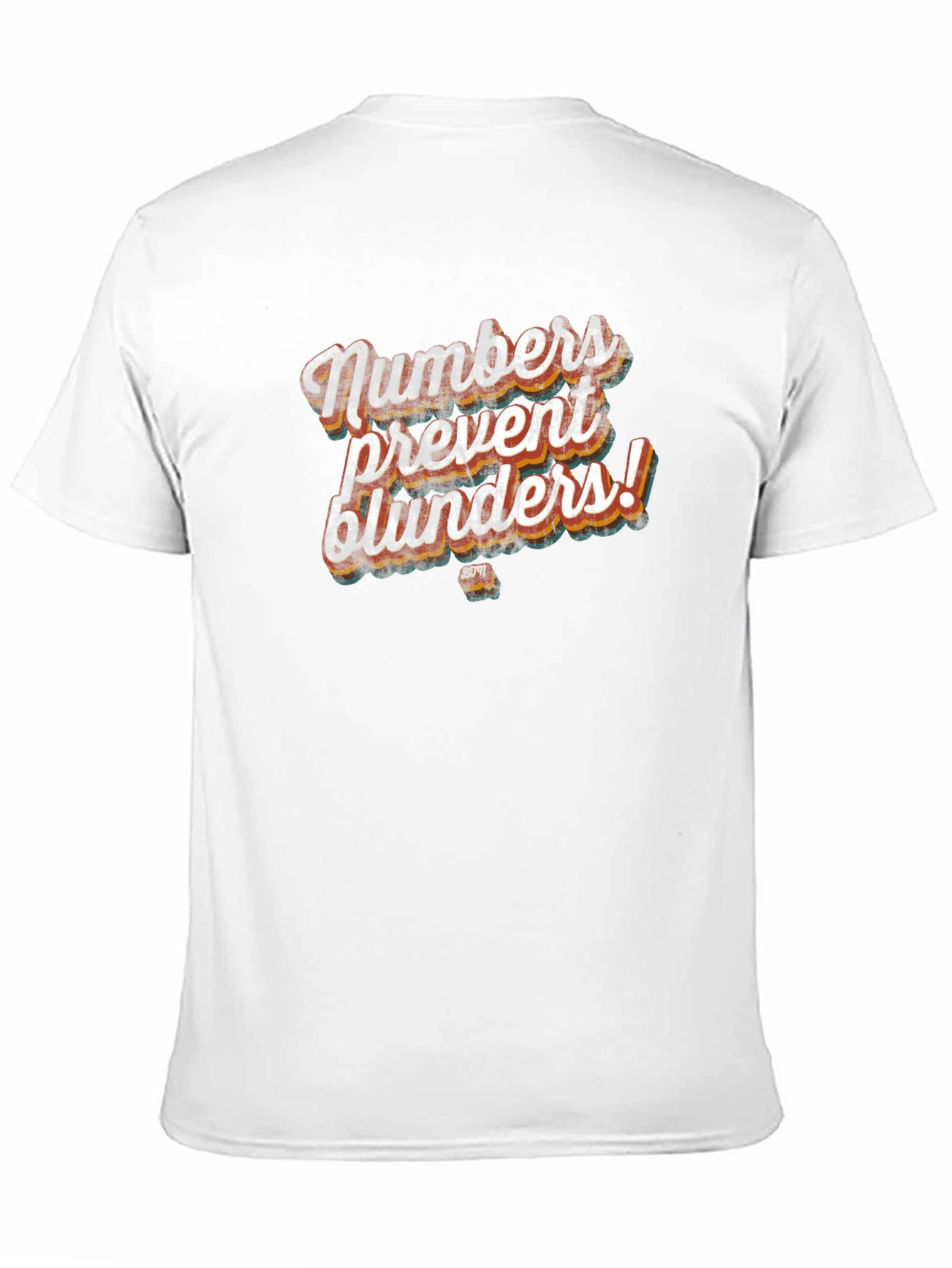 Black Numbers Prevent Blunders! Graphic Tee view 11