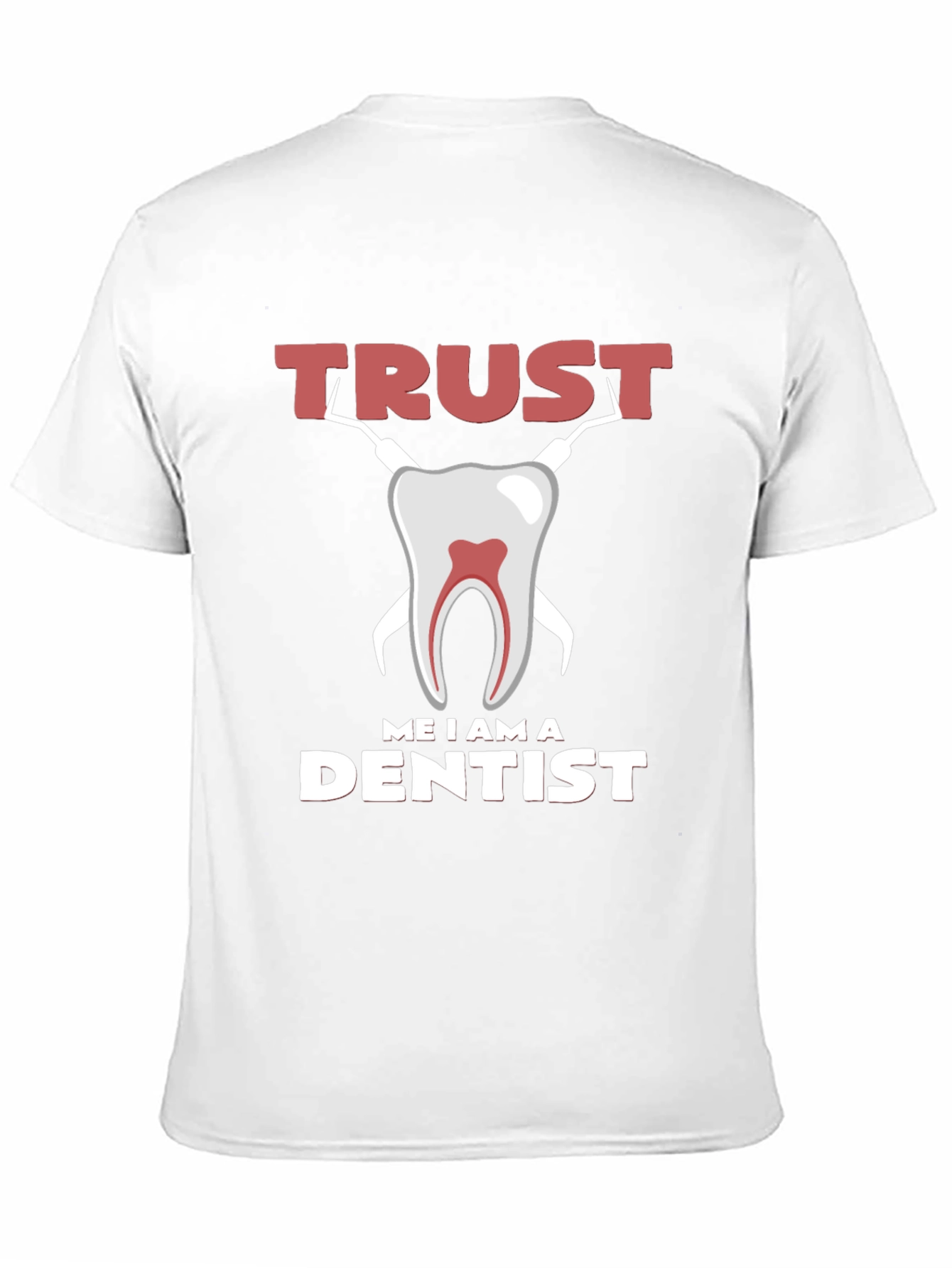 Black Trust Me I am a Dentist Graphic Tee view 11