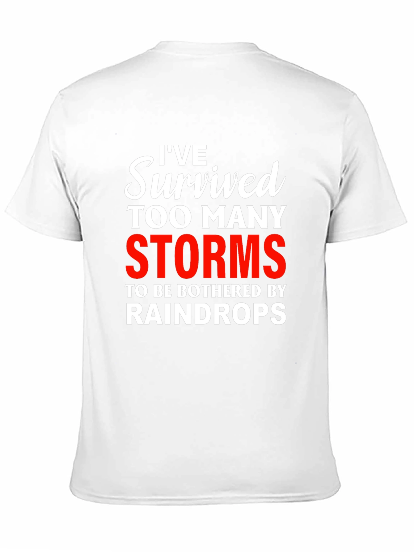 Black I've Survived Too Many Storms Graphic Tee view 11