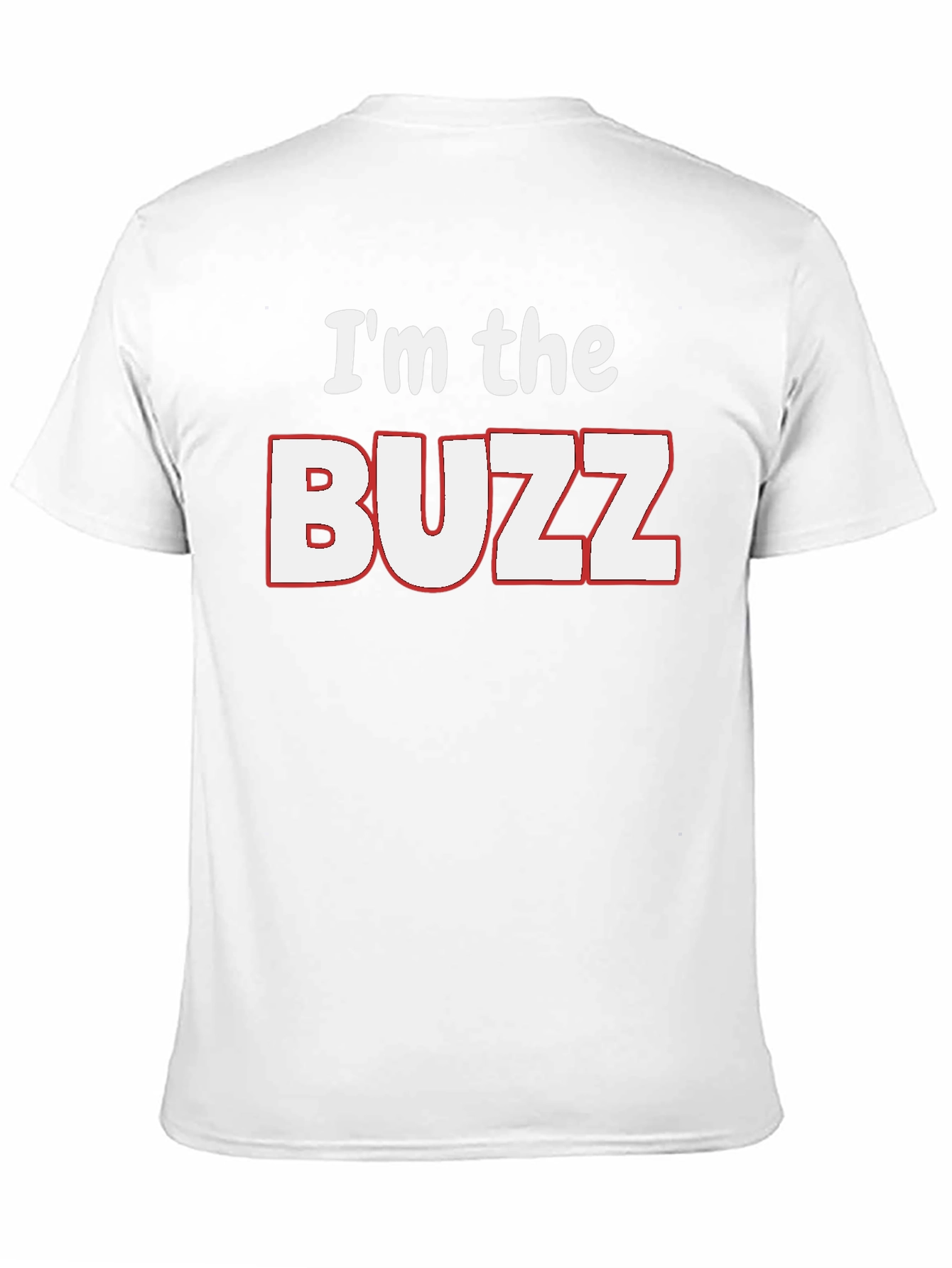 Black I'm the Buzz T-Shirt - Funny Graphic Tee view 11