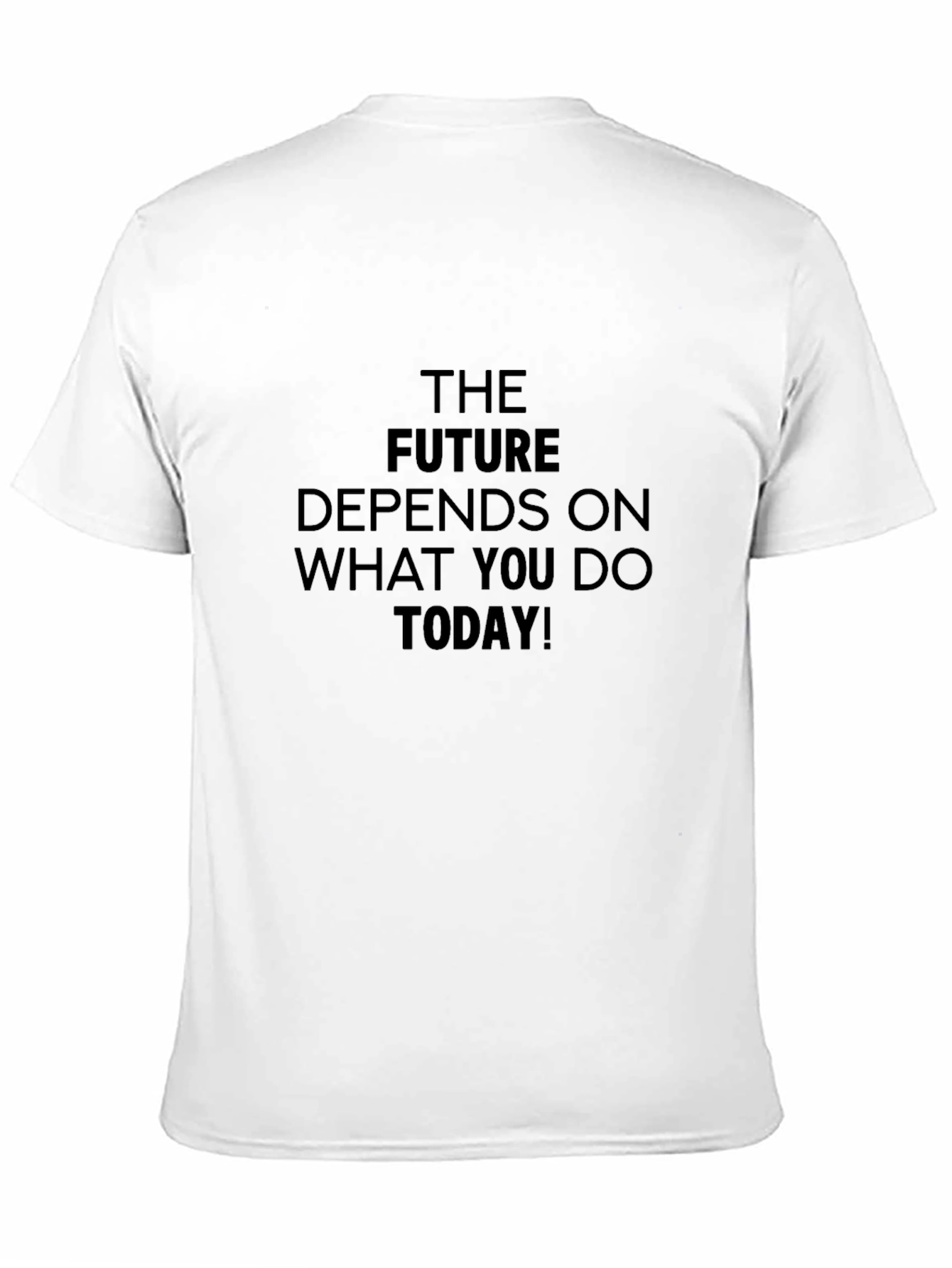 Black Motivational Black T-Shirt - The Future Depends On Today view 11