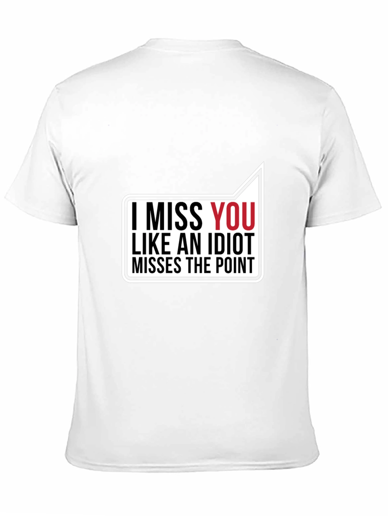 Black I Miss You Funny Graphic T-Shirt view 11