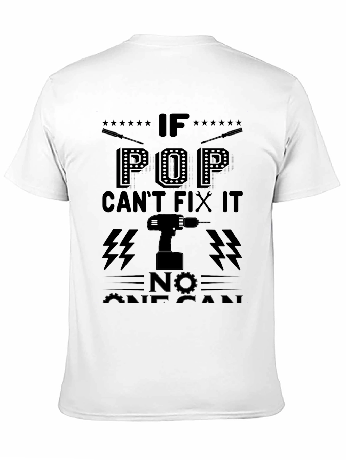 Black Pop Can Fix It T-Shirt - Dad Gift view 11