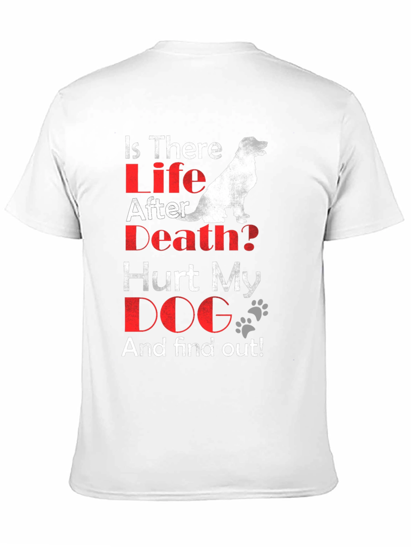 Black Is There Life After Death? Dog Lover T-Shirt view 11