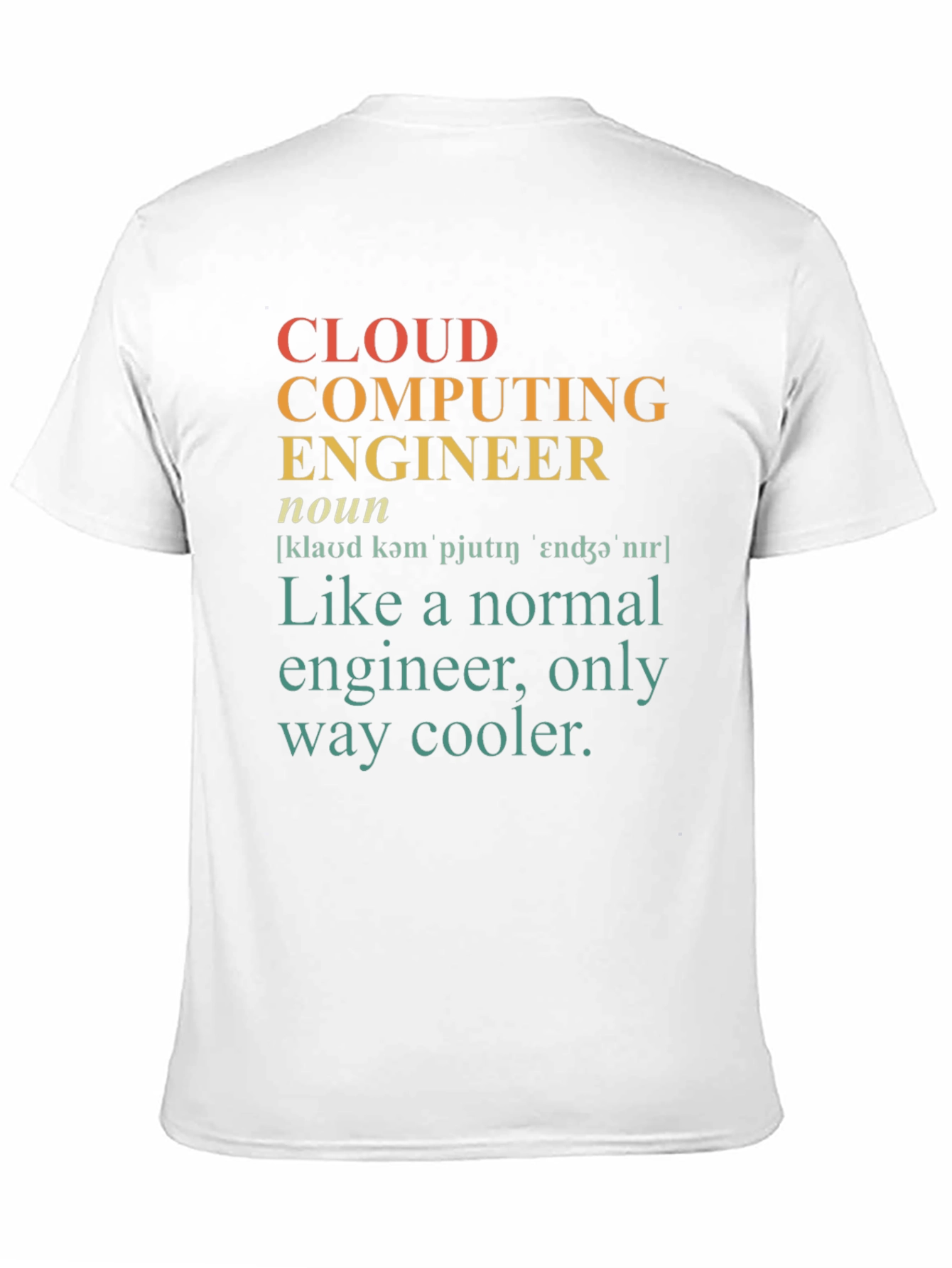 Black Cloud Computing Engineer Novelty T-Shirt view 11