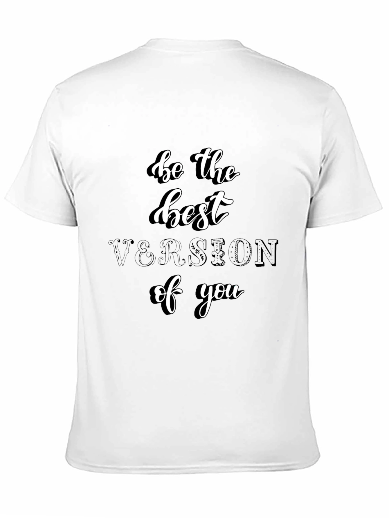 Black Inspirational 'Be the Best Version of You' Black T-Shirt view 11