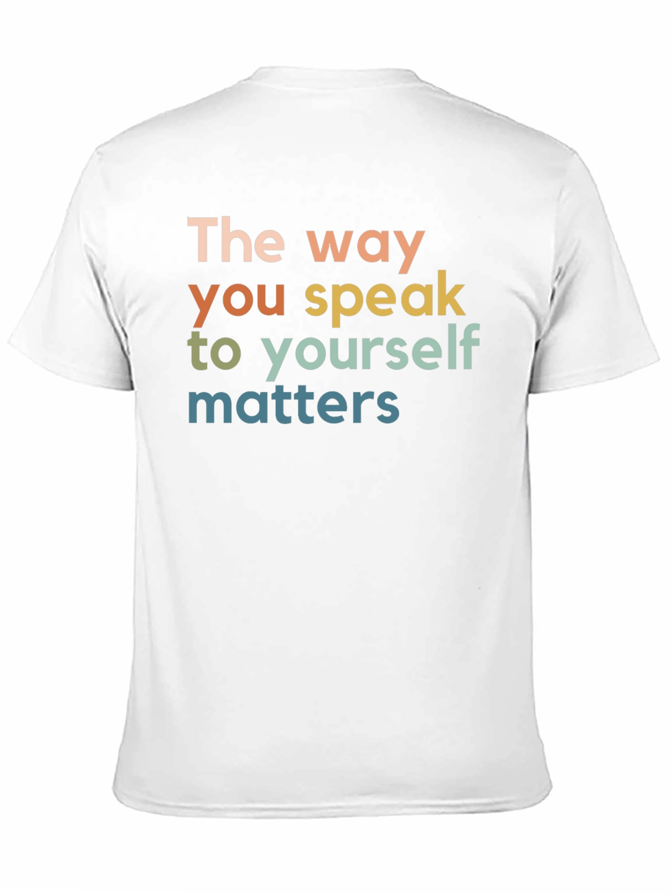 The Way You Speak T-Shirt - Positive Affirmation Tee - 11