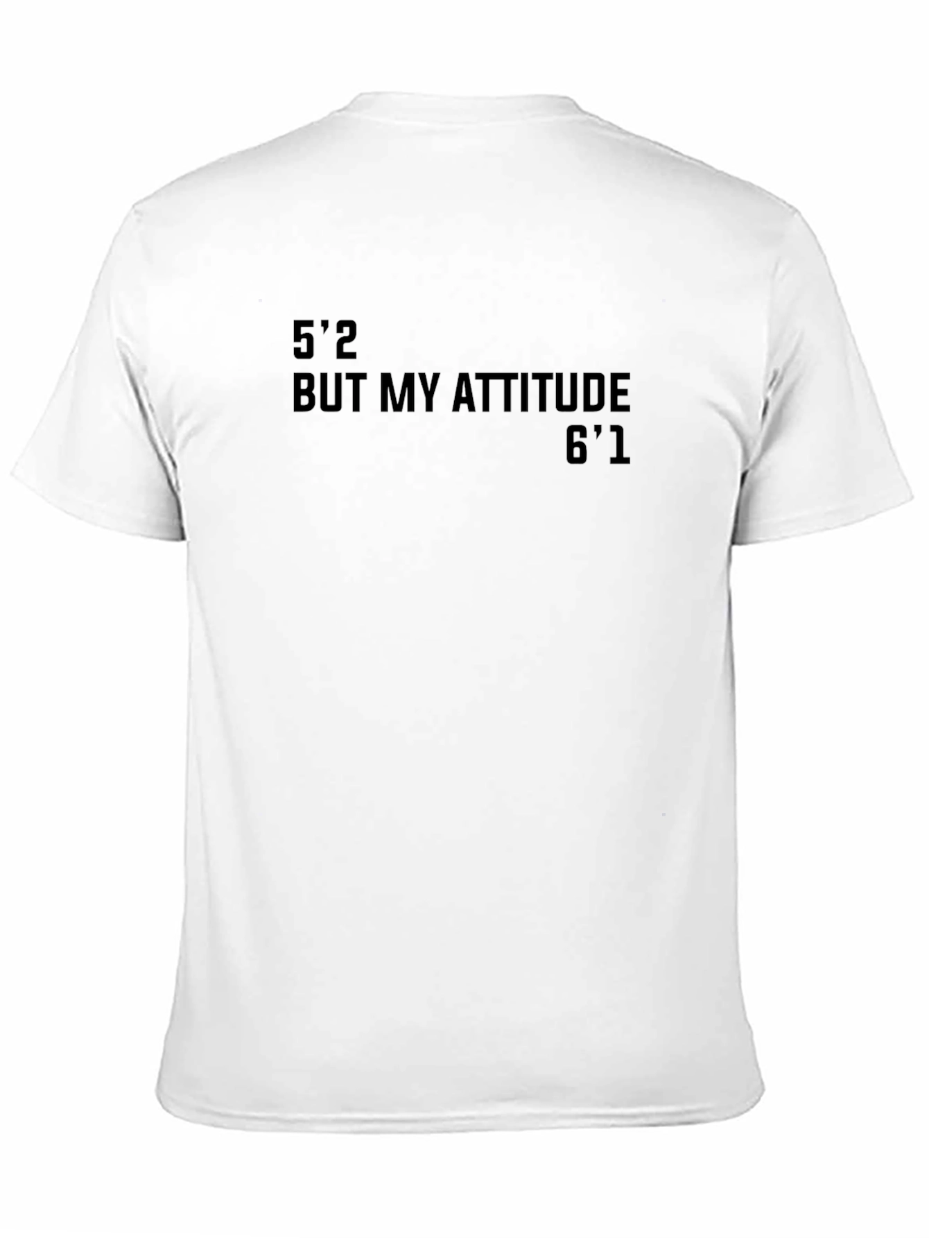 Black Attitude T-Shirt - Funny Height Humor Tee view 11