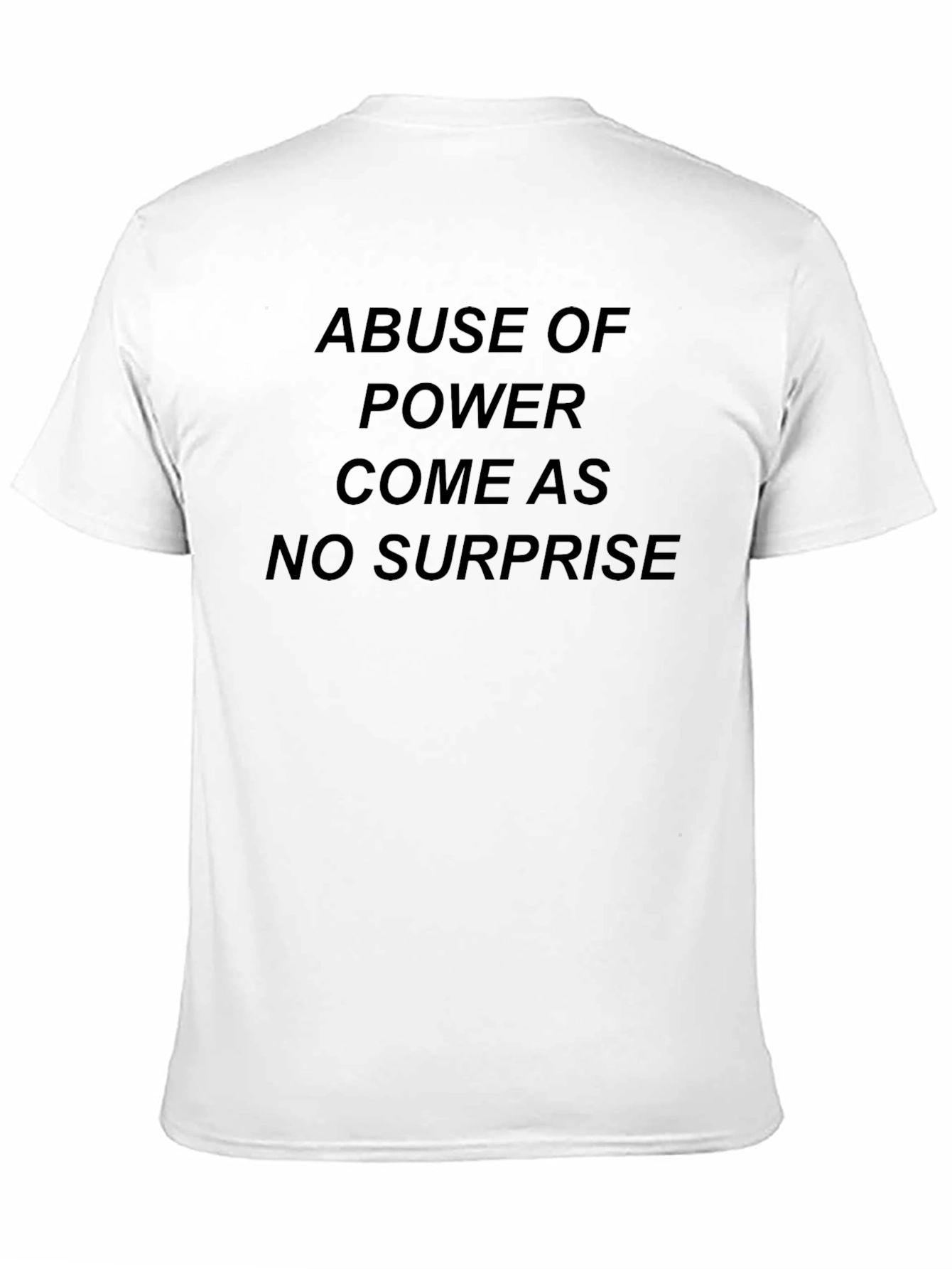 Black Abuse of Power T-Shirt - Statement Tee view 11