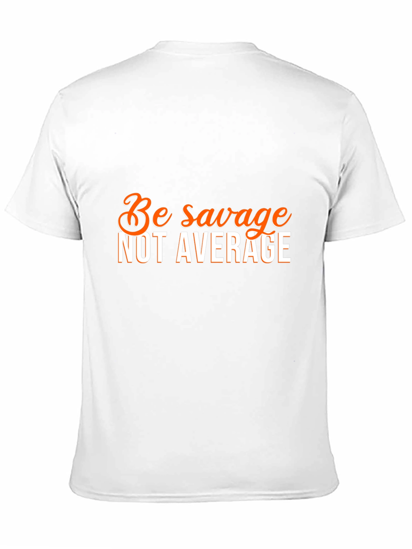 Black Be Savage Not Average Graphic Tee view 11