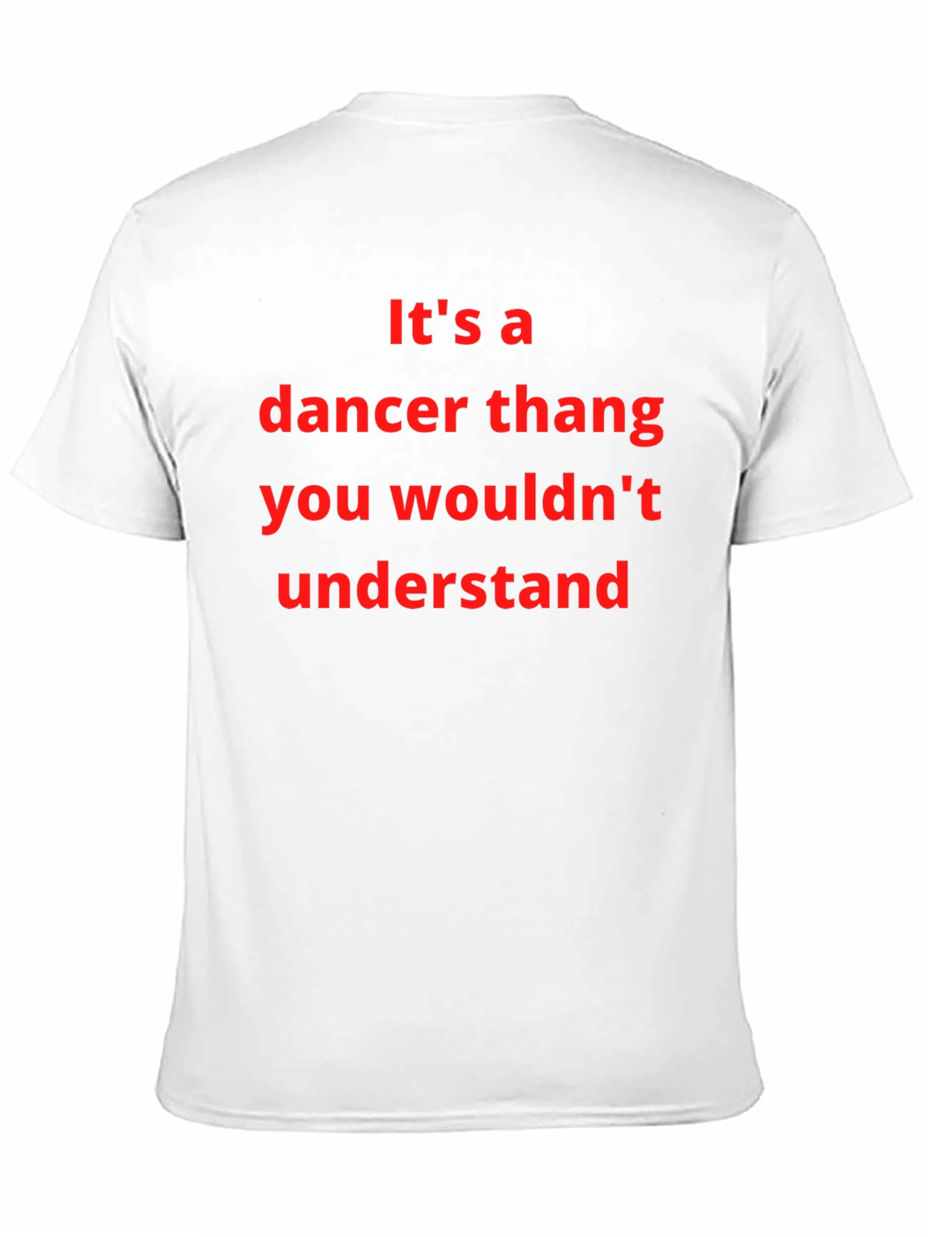 Black Dancer Thang T-Shirt - You Wouldn't Understand view 11