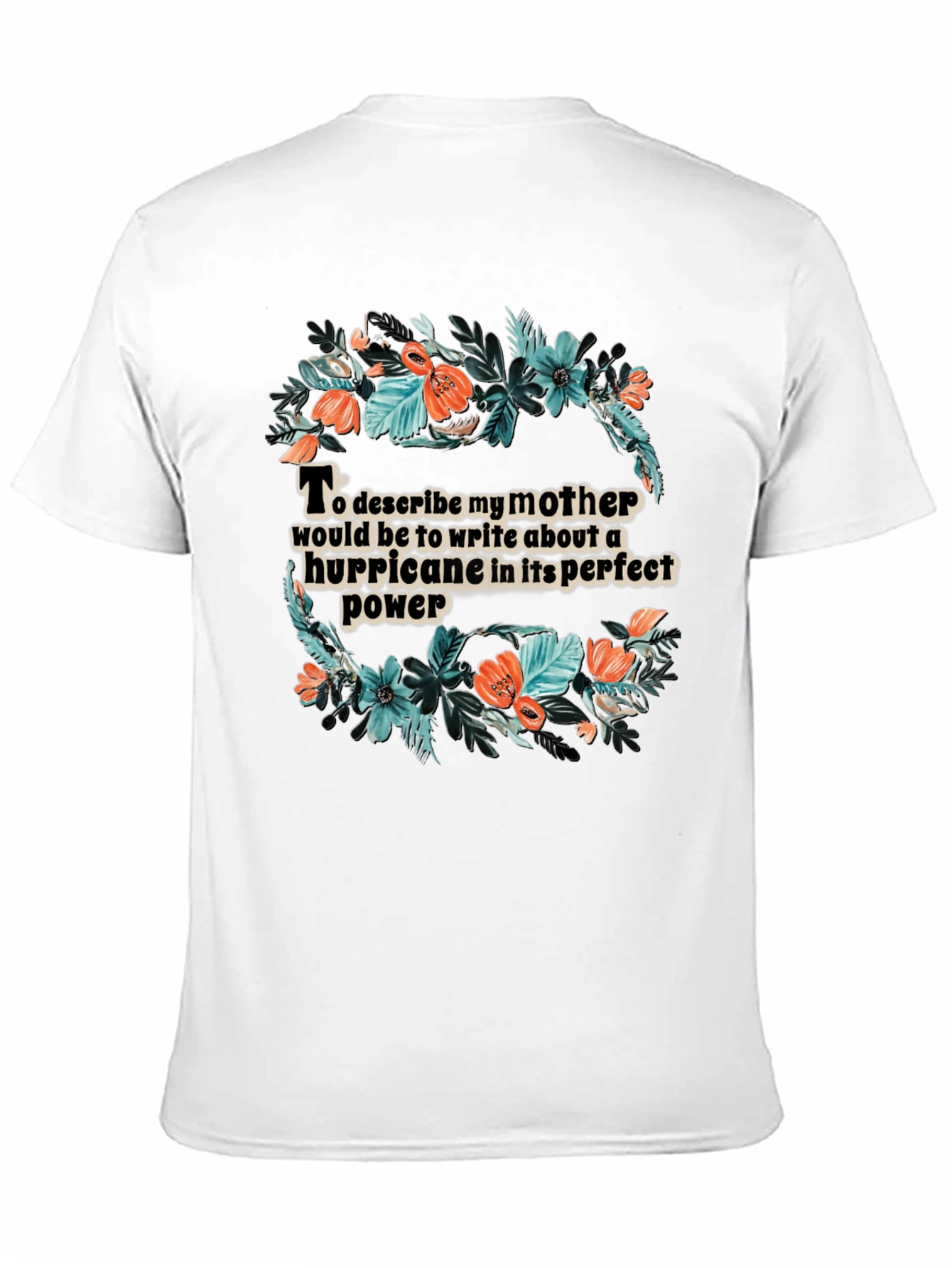 Black Floral Hurricane Mother T-Shirt view 11