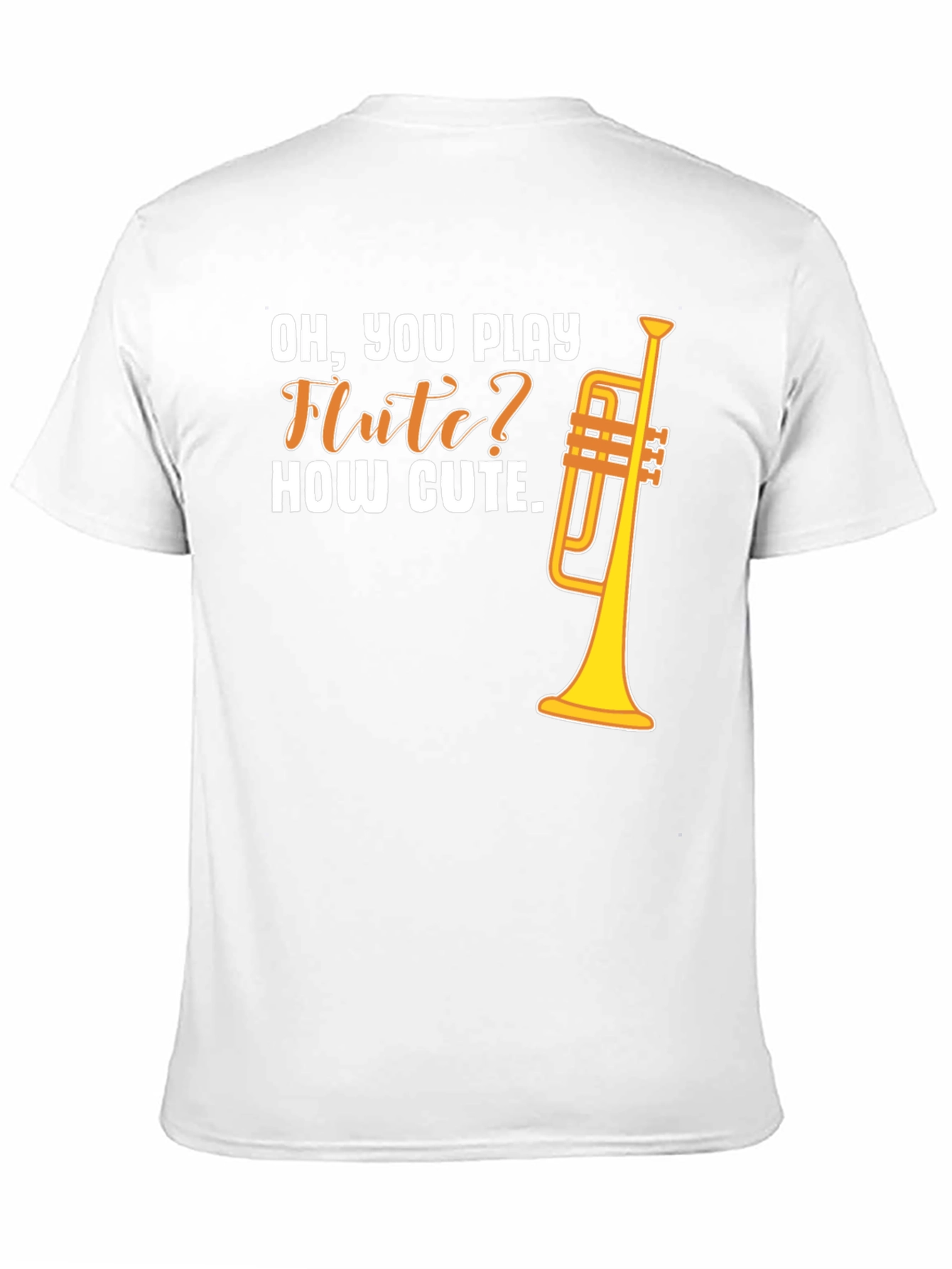 Black Funny Trumpet T-Shirt - "Oh, You Play Flute?" view 11