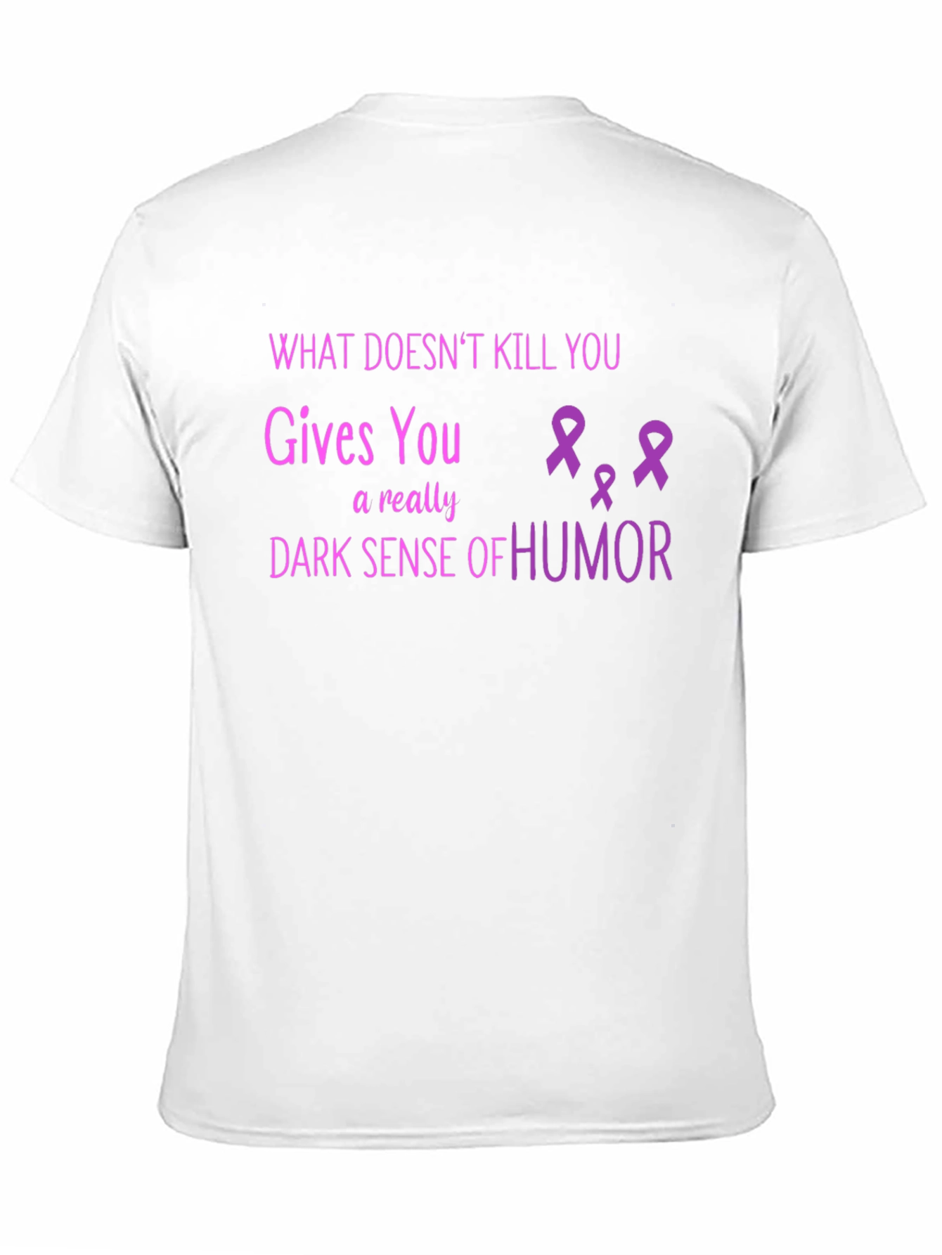Black Dark Humor T-Shirt - What Doesn't Kill You Makes You Funnier view 11