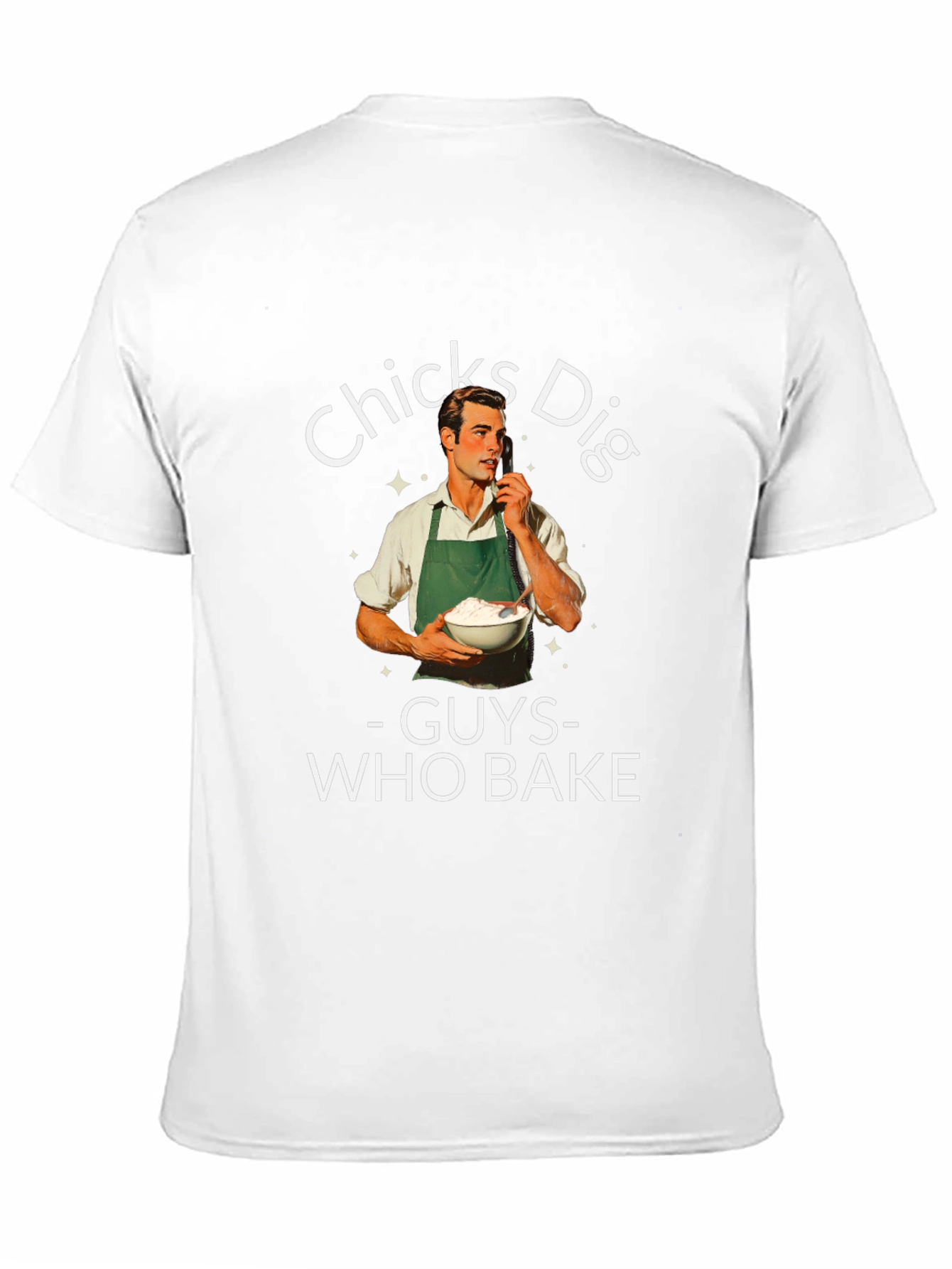 Black Funny "Chicks Dig Guys Who Bake" Graphic T-Shirt view 11