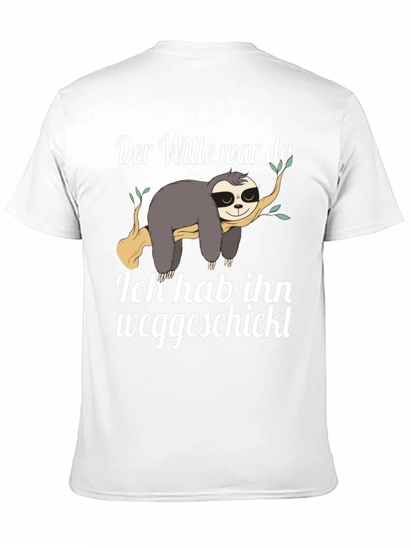 Black Sloth Funny German T-Shirt "Der Wille war da" view 11