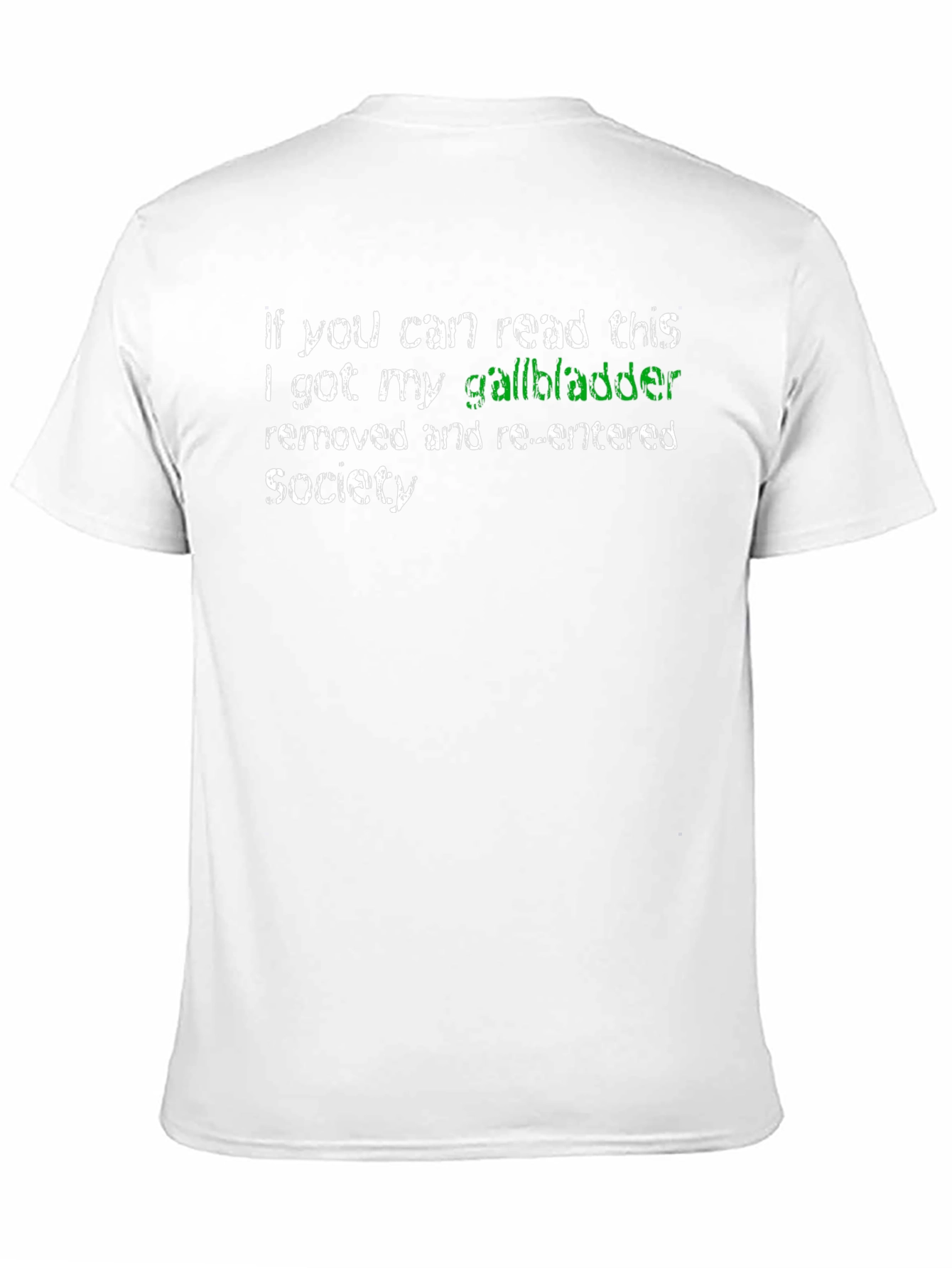 Black Gallbladder Removed Novelty Tee view 11