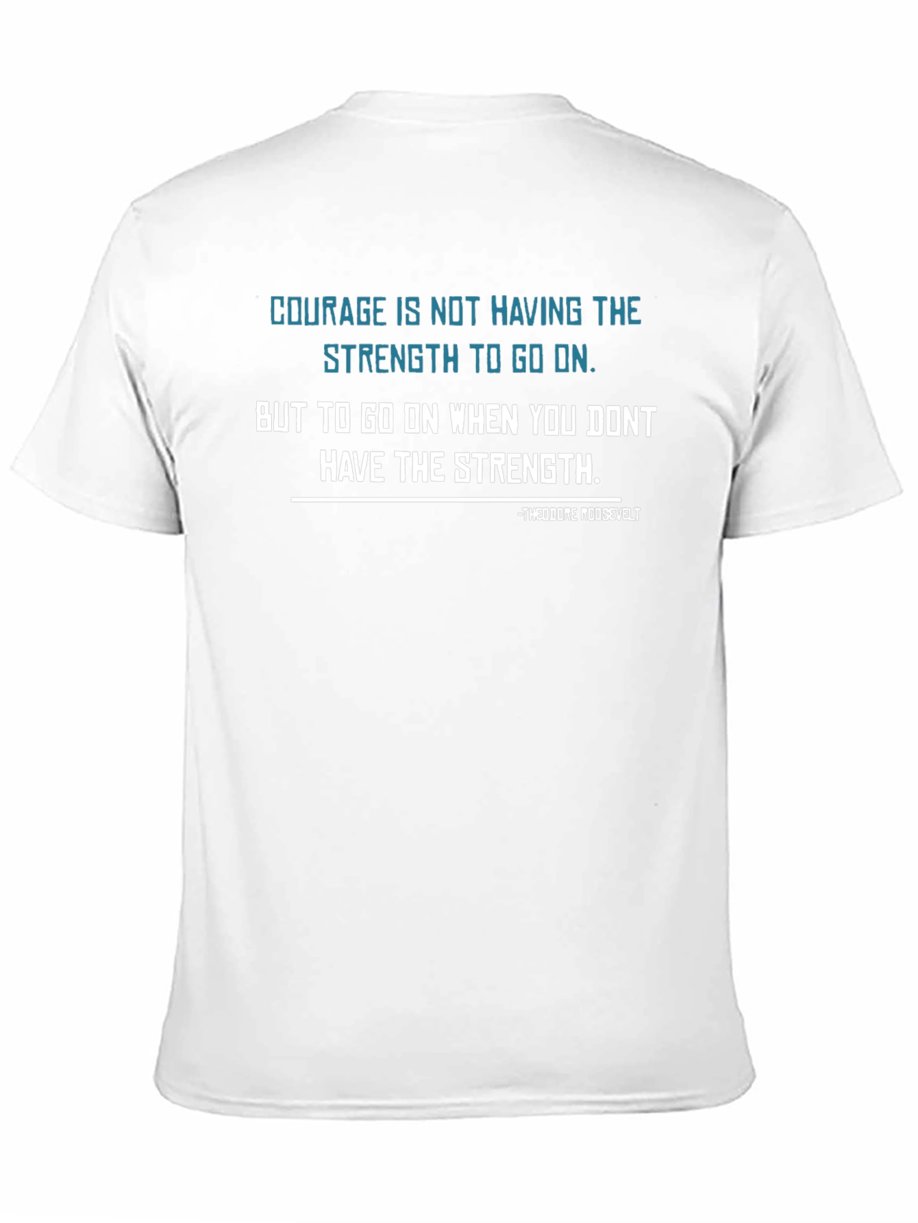 Black Courage Quote Graphic T-Shirt view 11