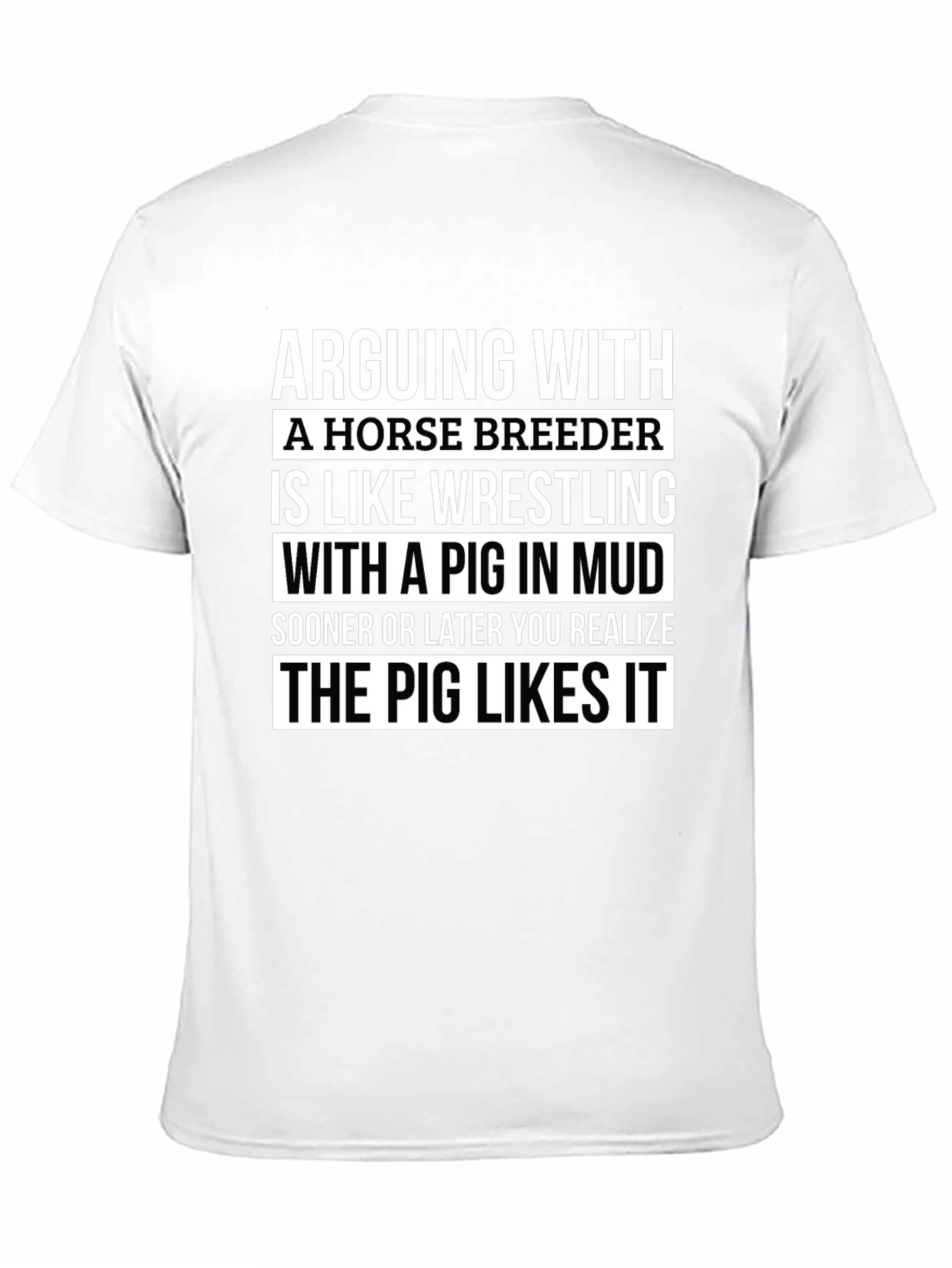 Black Horse Breeder Pig Mud Wrestling T-Shirt view 11