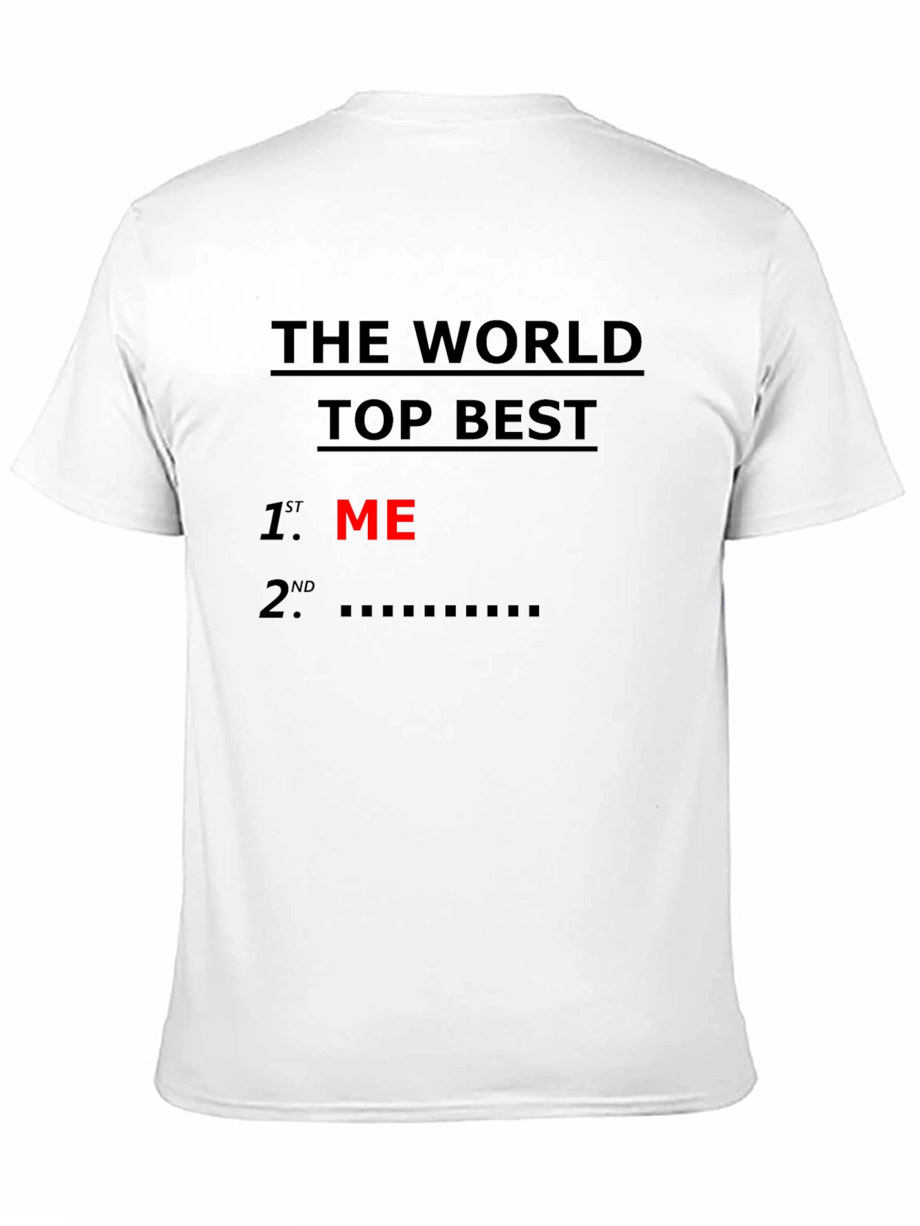 Black World's Top Best ME Graphic Tee view 11