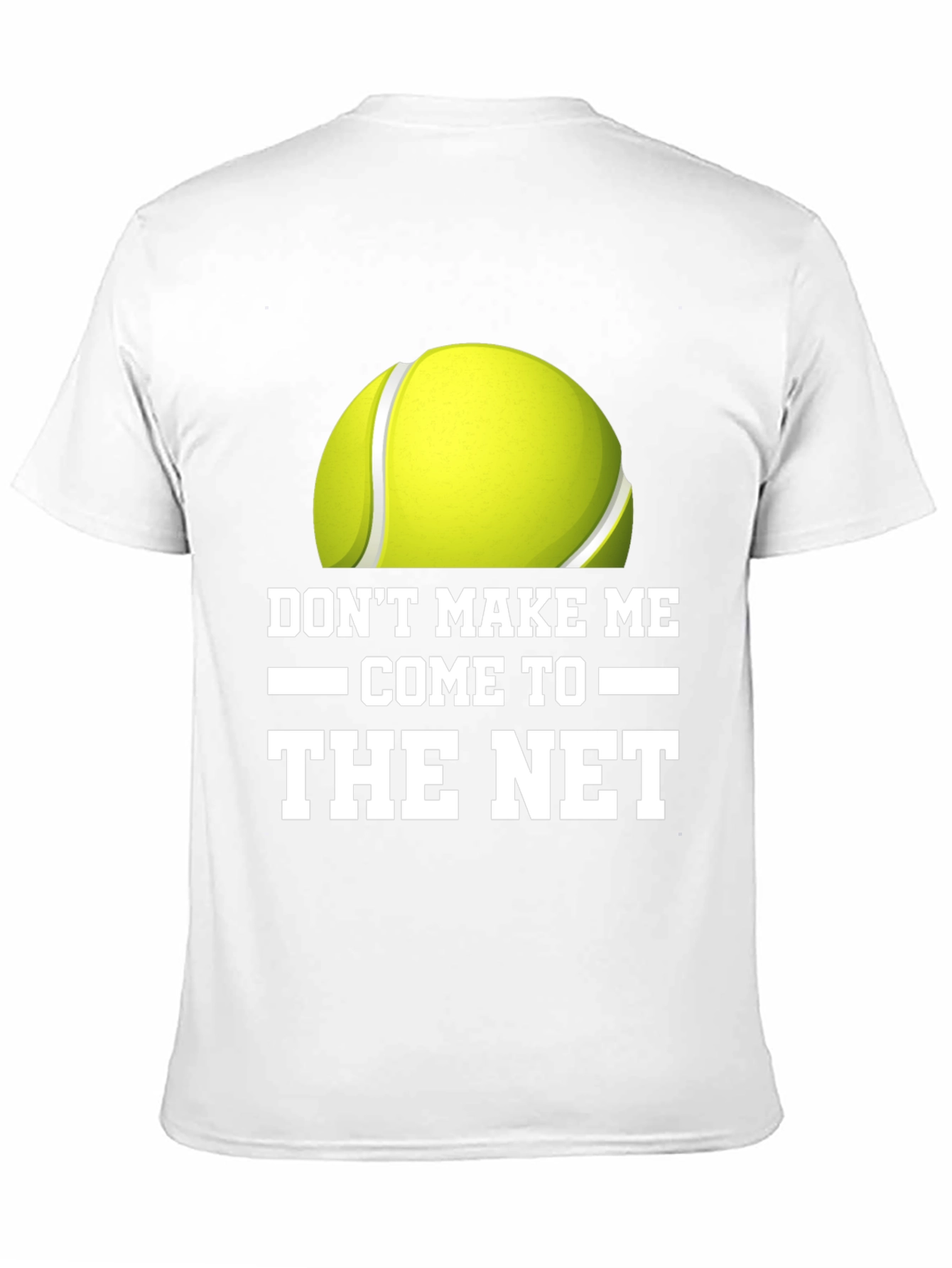 Black Don't Make Me Come to the Net T-Shirt view 11