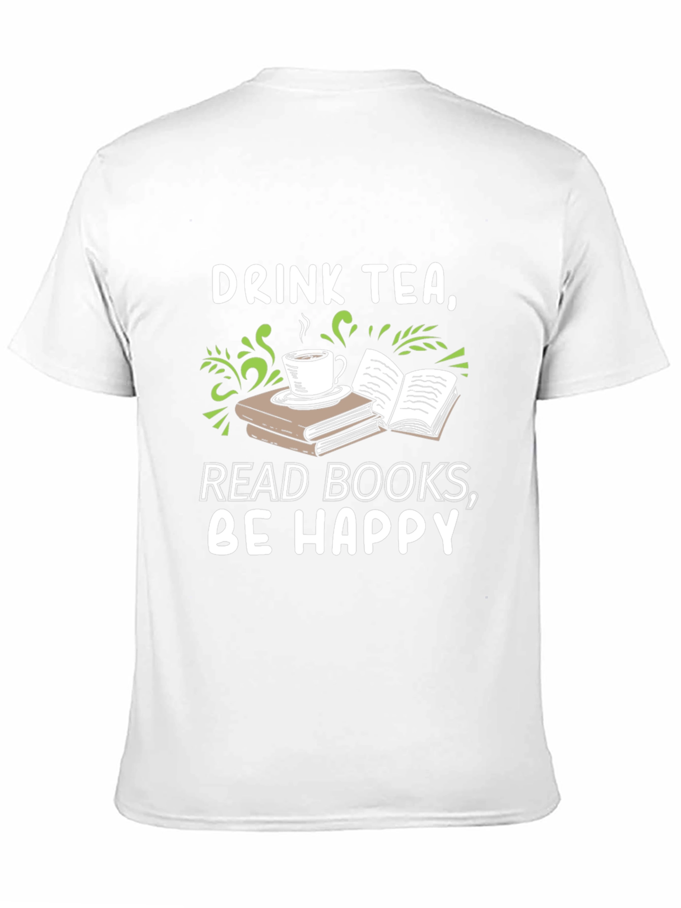 Black Drink Tea, Read Books, Be Happy Graphic Tee view 11