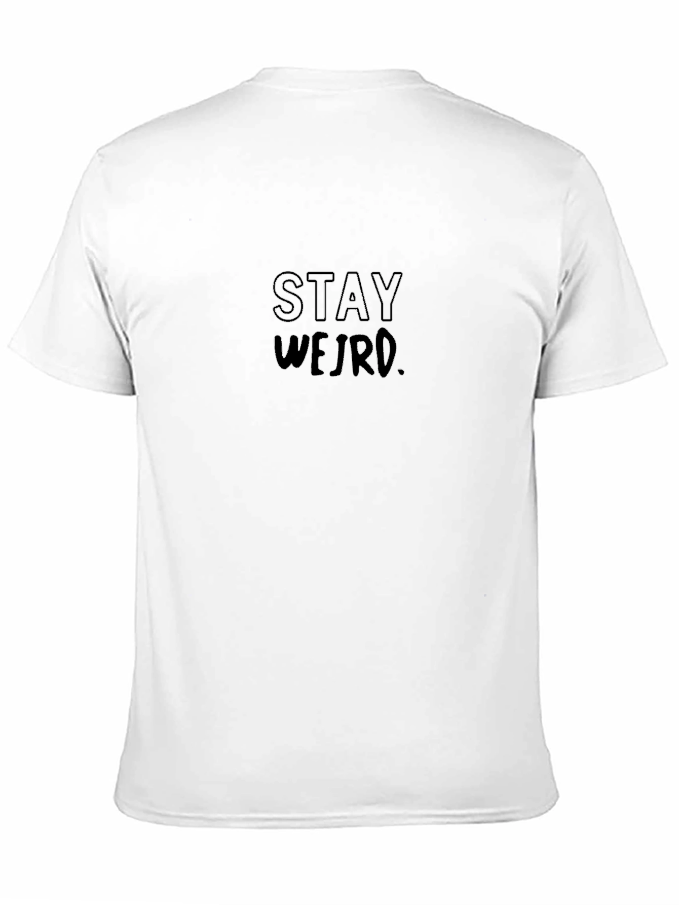 Black Stay Weird Black Graphic T-Shirt view 11