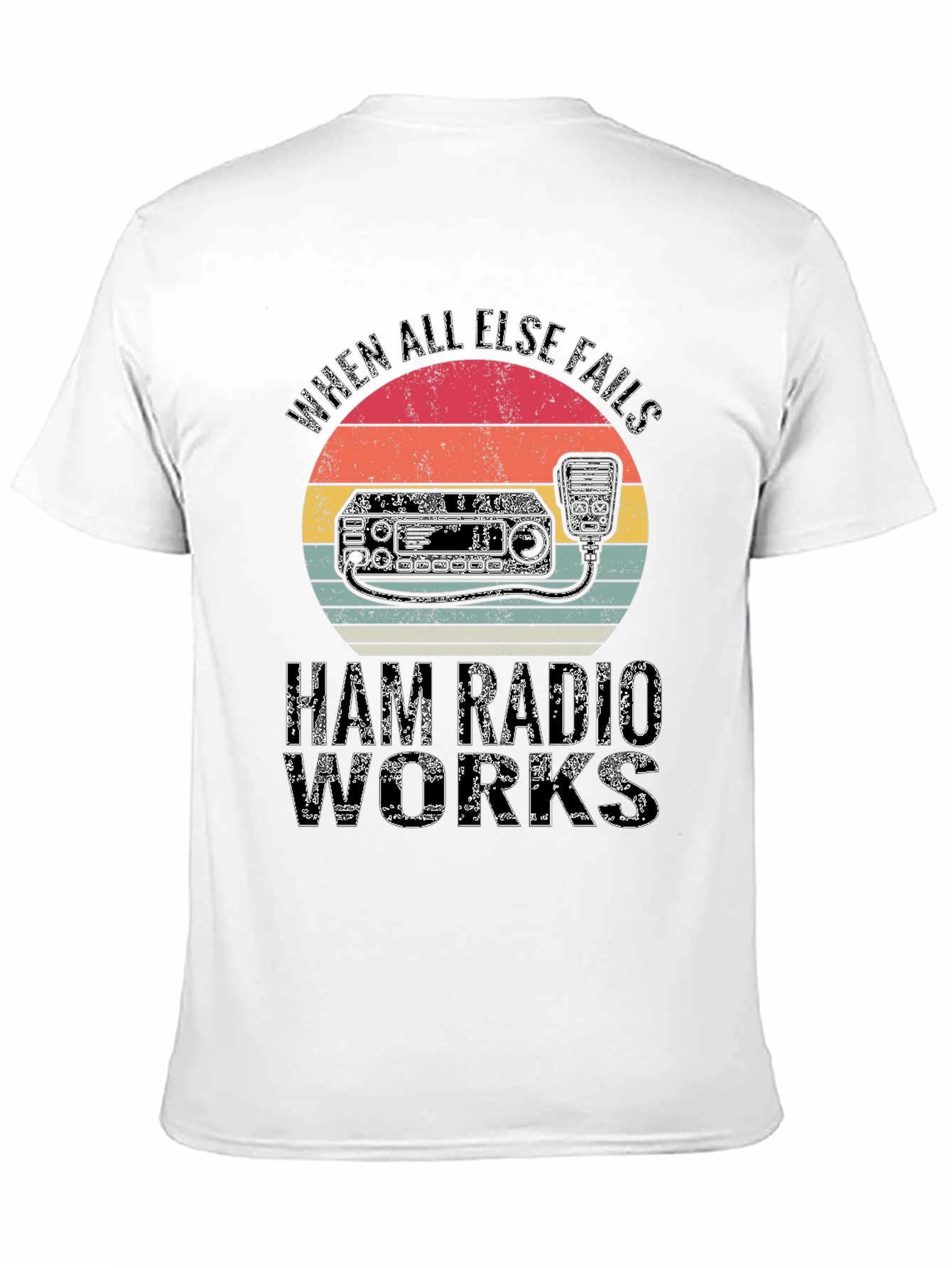 Black Ham Radio T-Shirt - When All Else Fails Ham Radio Works view 11
