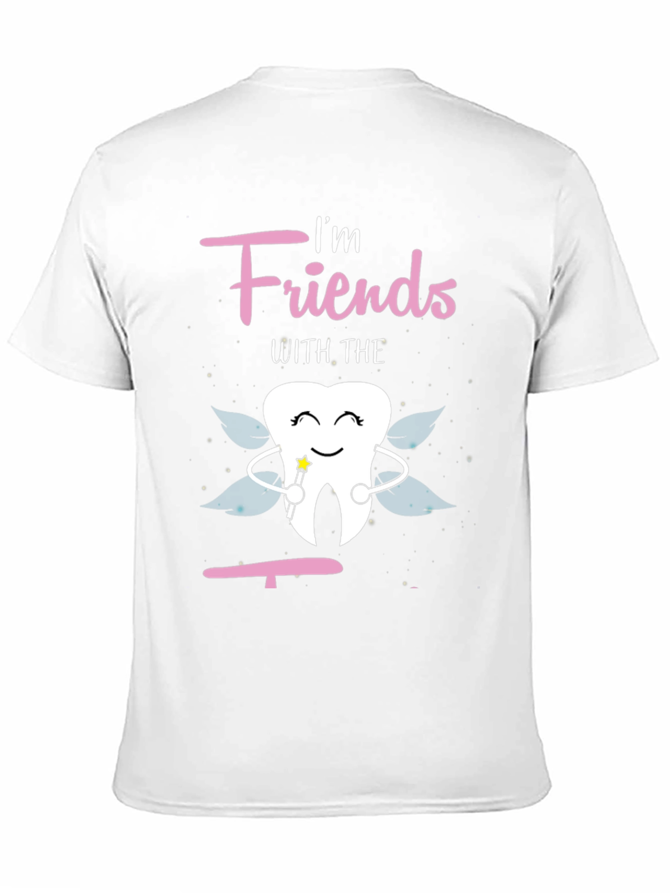Black I'm Friends With The Tooth Fairy Graphic T-Shirt view 11