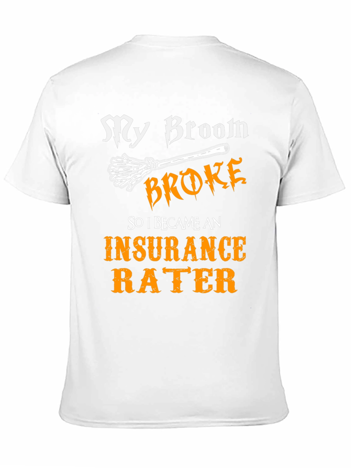 Black Insurance Rater Funny T-Shirt view 11