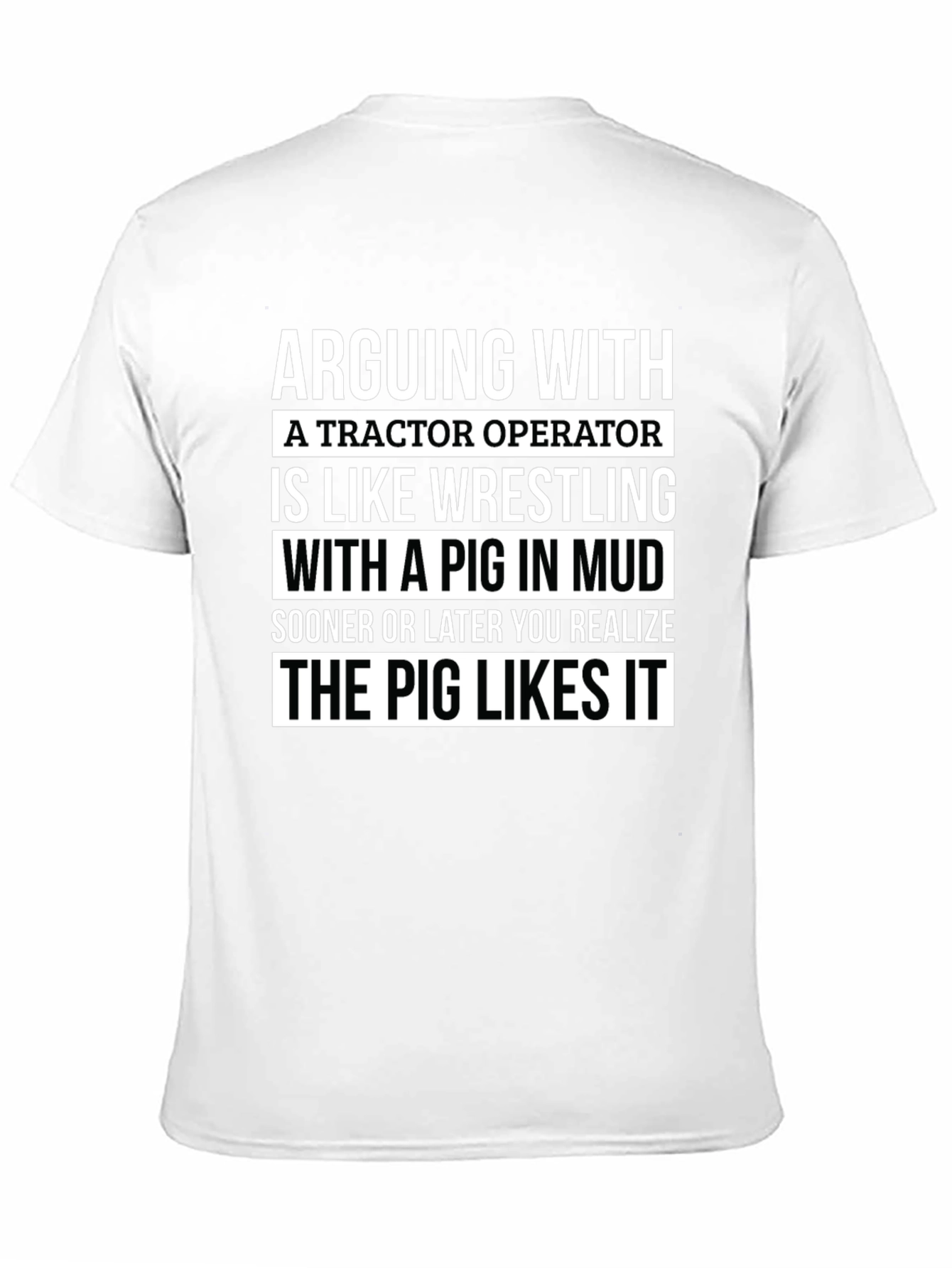 Black Tractor Operator Pig Wrestling Funny Novelty T-Shirt view 11