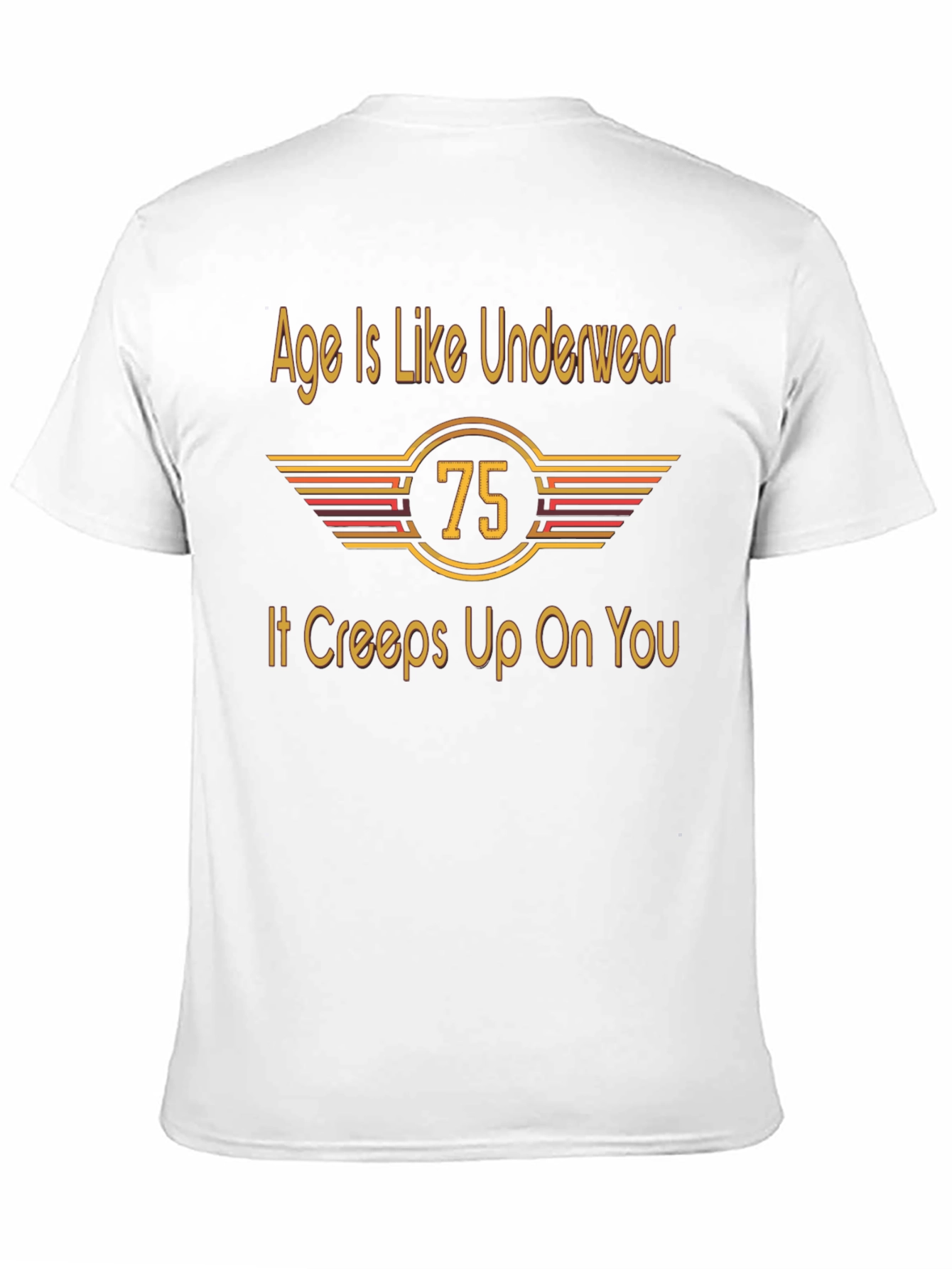 Black Age is Like Underwear 75th Birthday T-Shirt view 11
