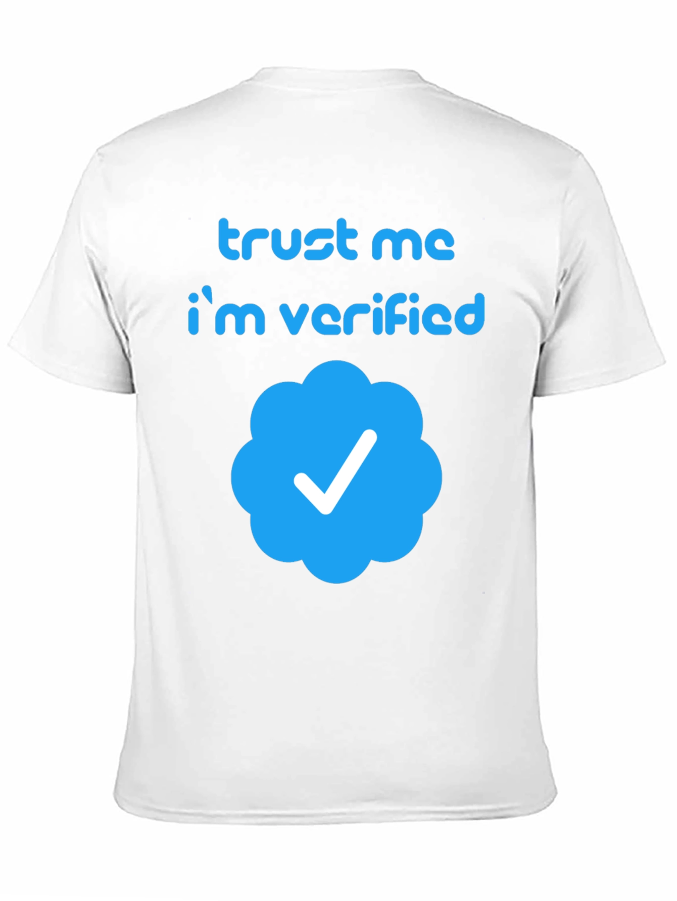 Black Trust Me I'm Verified T-Shirt - Black Crew Neck Tee view 11