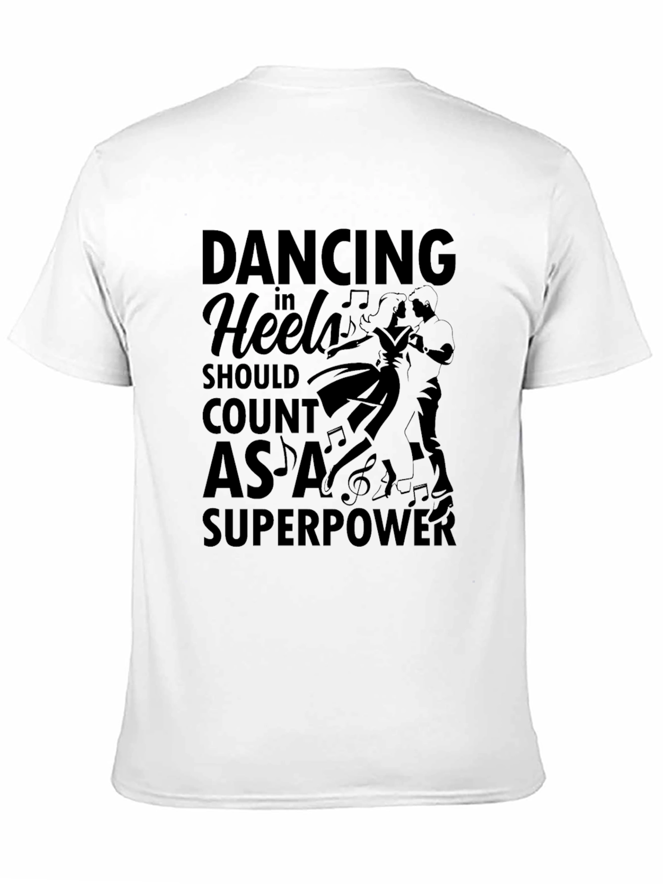 Black Dancing in Heels Superpower T-Shirt view 11
