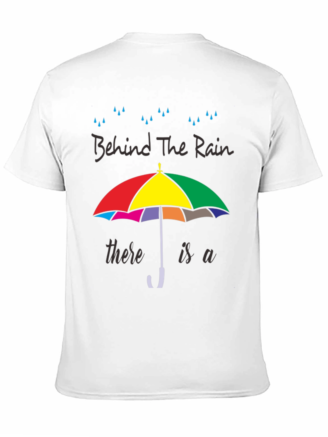 Black Behind The Rain T-Shirt - Colorful Umbrella Graphic Tee view 11