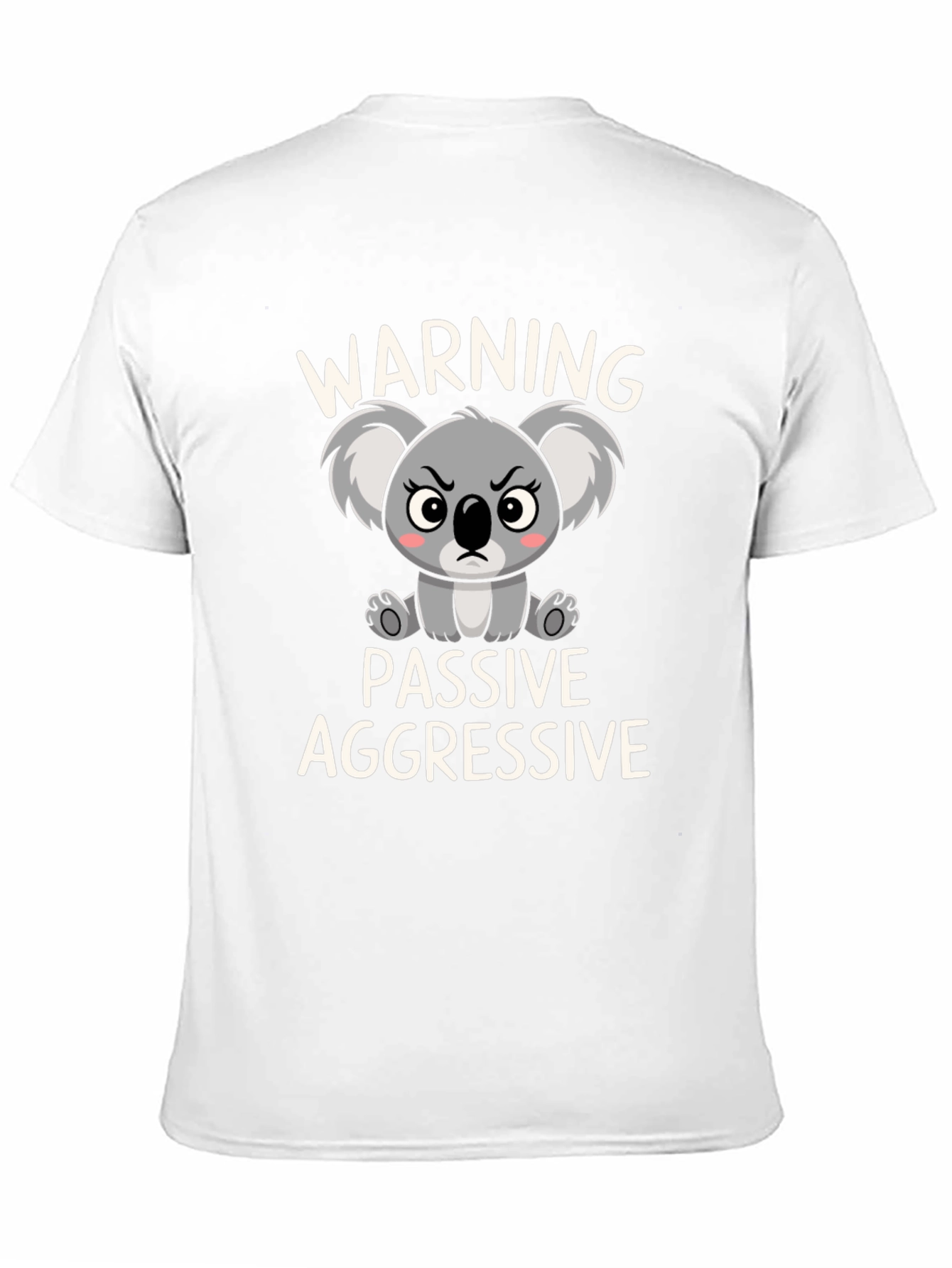 Black Warning Passive Aggressive Koala T-Shirt view 11