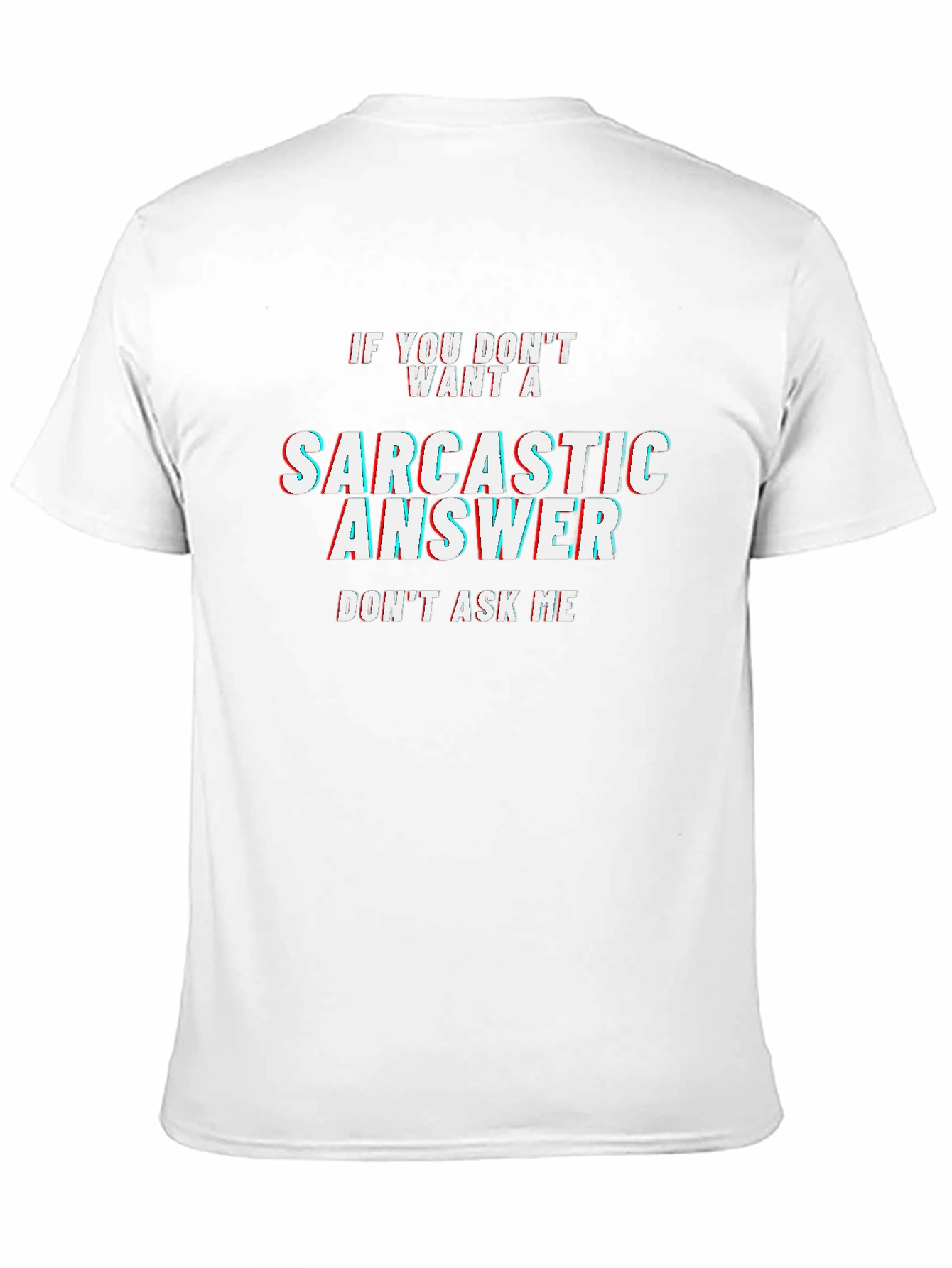 Black Sarcastic Answer Black T-Shirt view 11