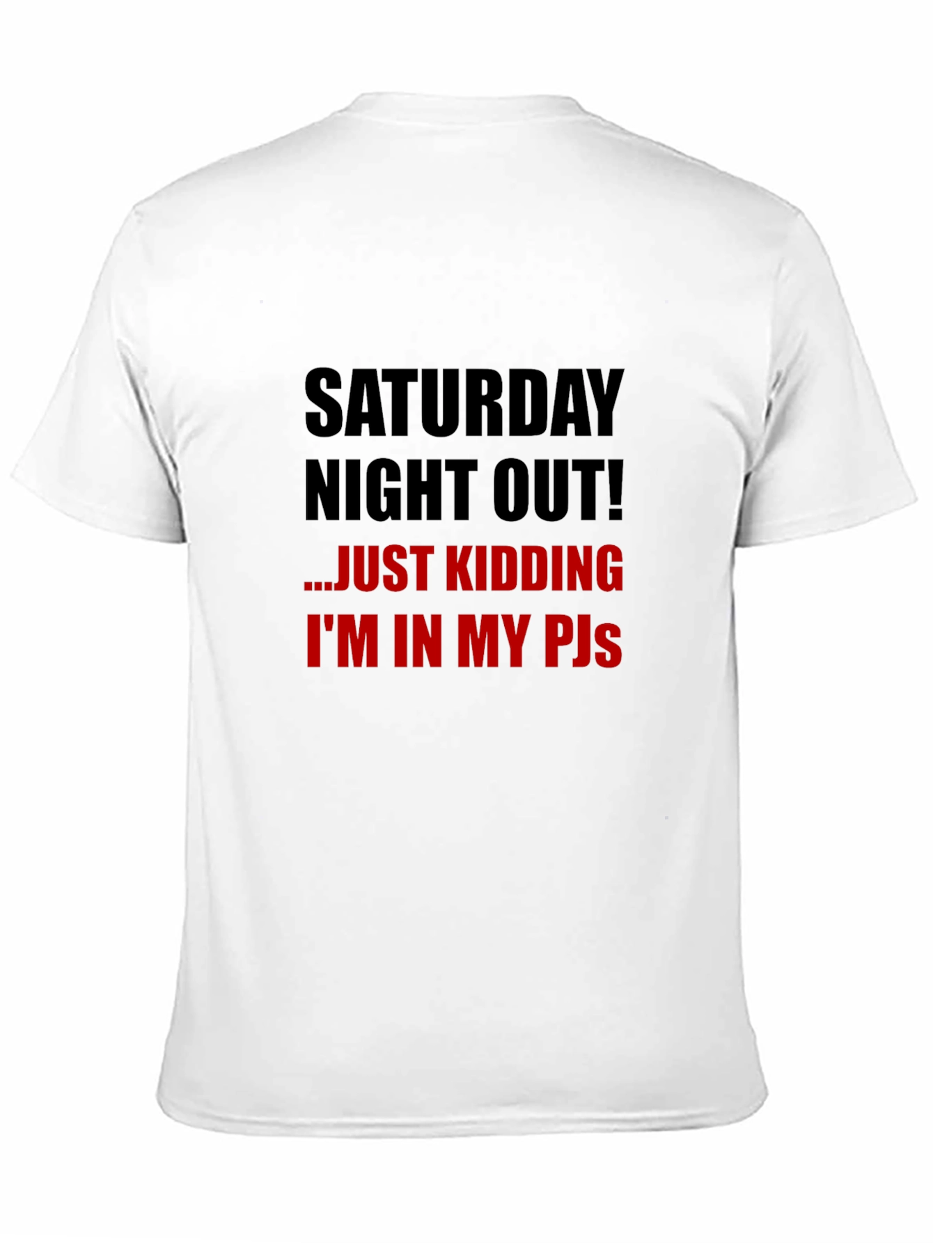Black Saturday Night In T-Shirt - Funny Novelty Tee view 11