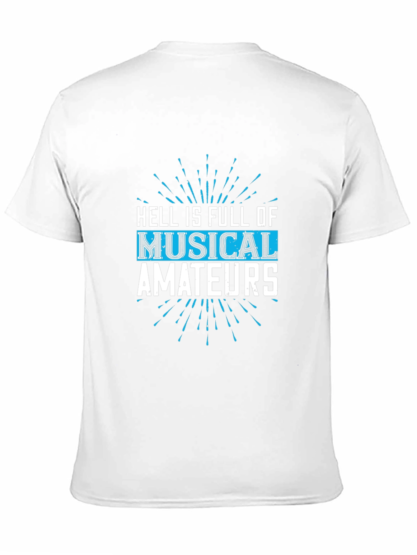 Black Hell is Full of Musical Amateurs T-Shirt - Black view 11