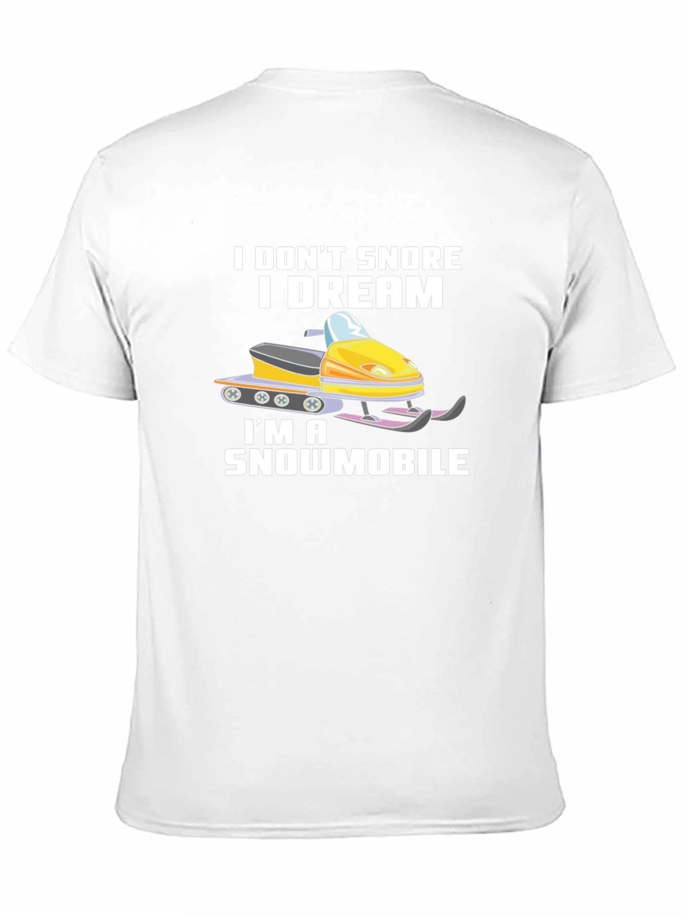 Black Funny Snowmobile T-Shirt - I Dream I'm a Snowmobile view 11