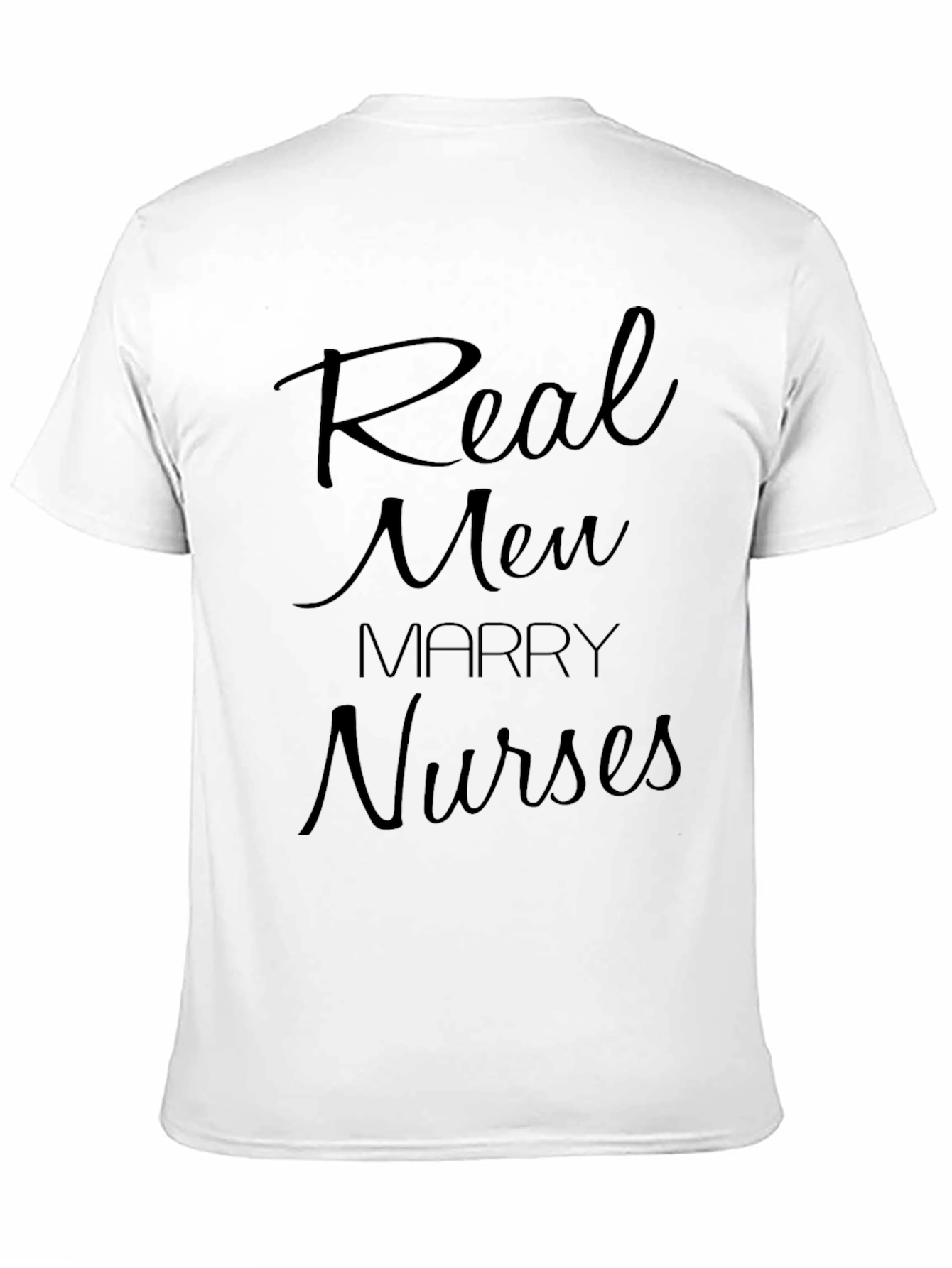 Black Real Men Marry Nurses T-Shirt - Bold Statement Tee view 11