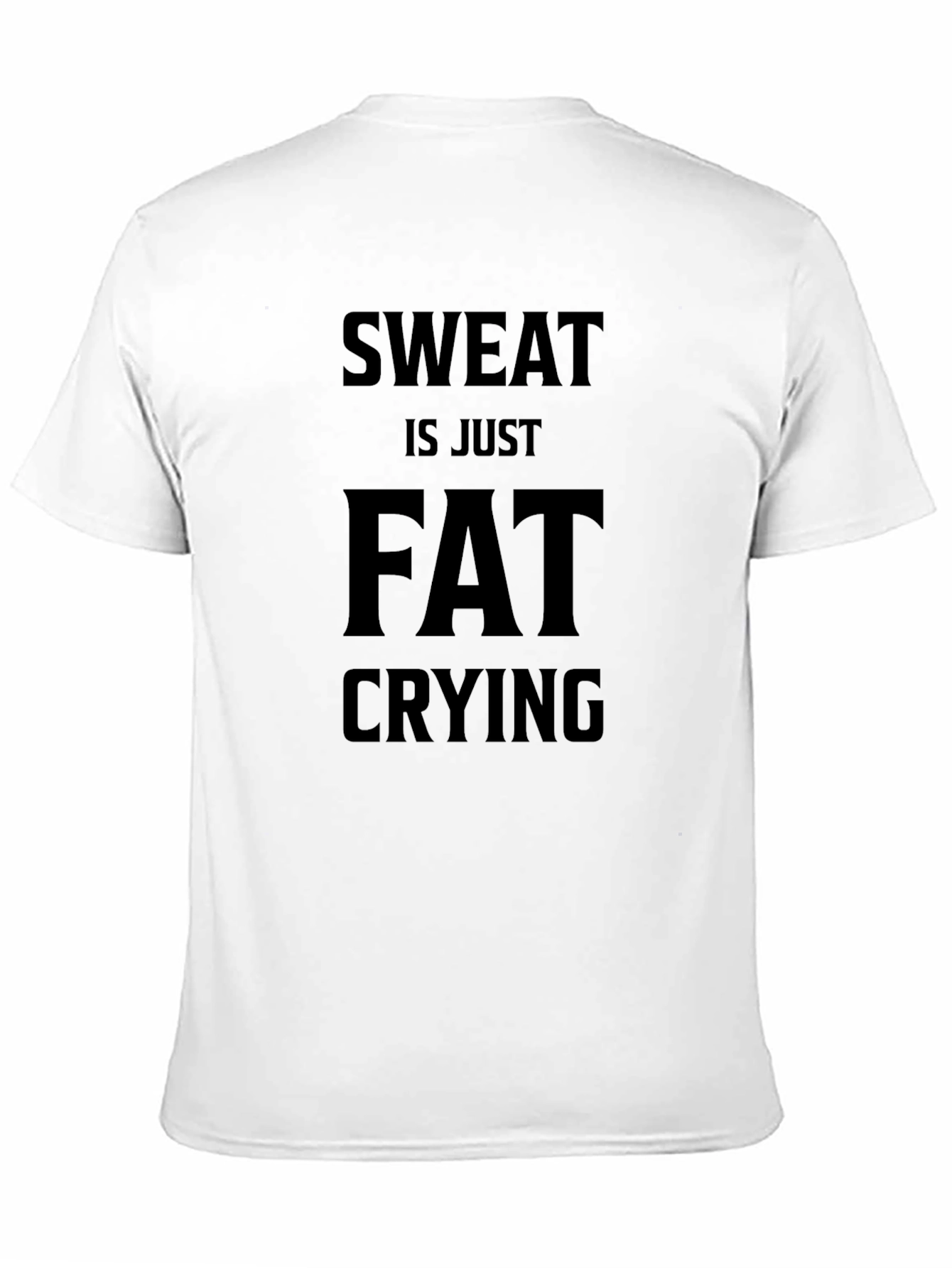 Black Sweat is Just Fat Crying Men's Black T-Shirt view 11