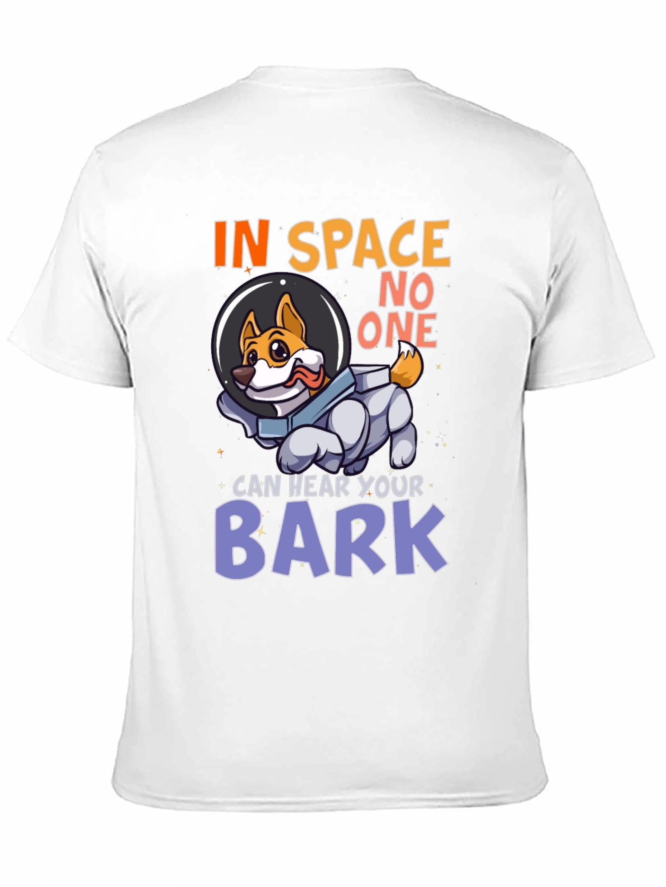 Black In Space No One Can Hear Your Bark Dog T-Shirt view 11