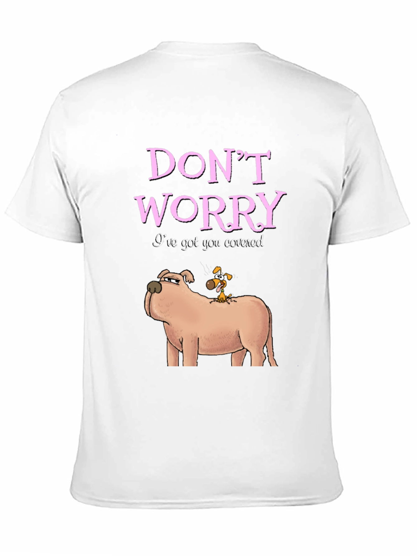 Black Don't Worry I've Got You Covered Dog T-Shirt view 11