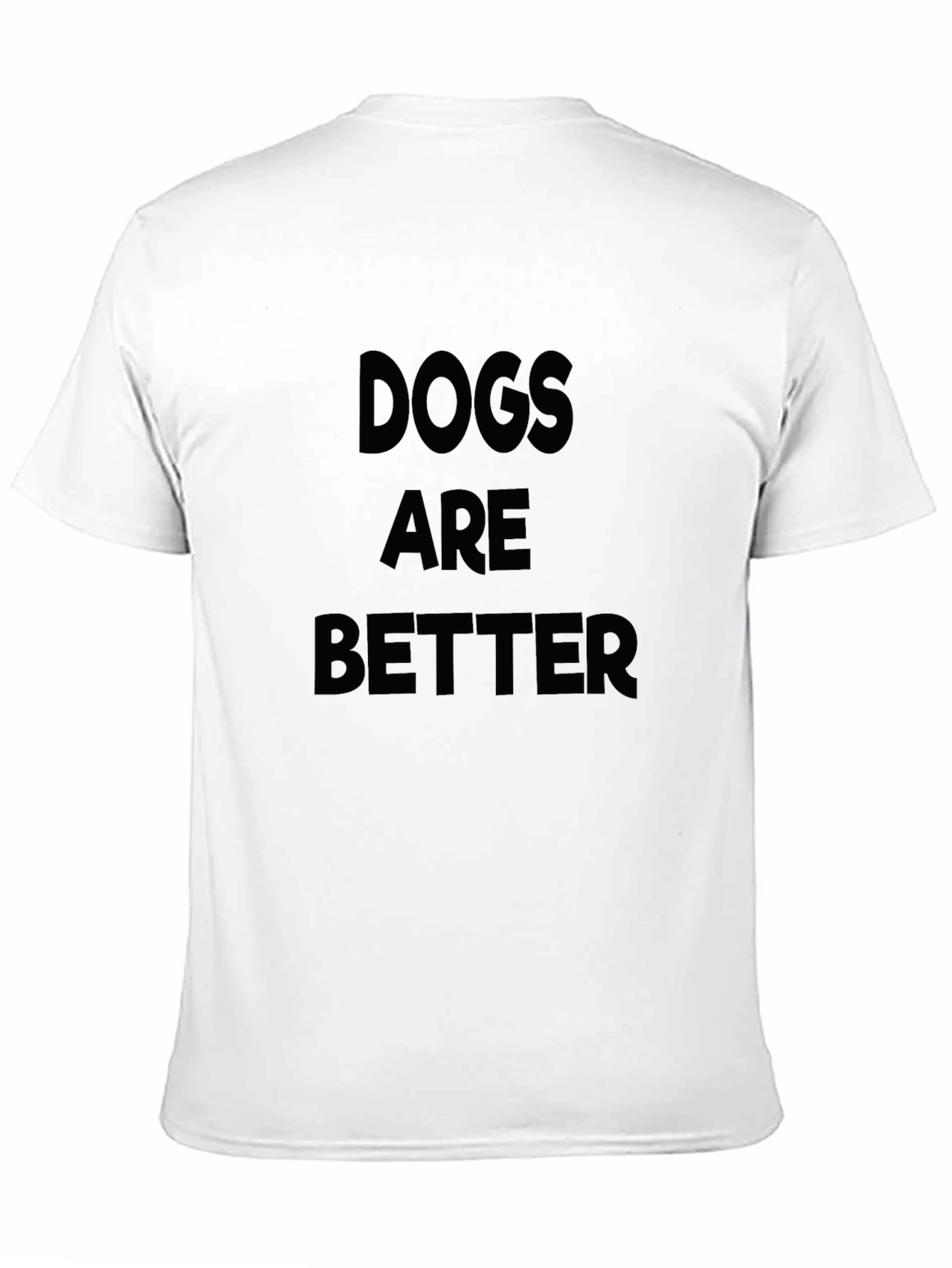 Black Dogs Are Better T-Shirt | Soft Cotton Crew Neck Tee view 11