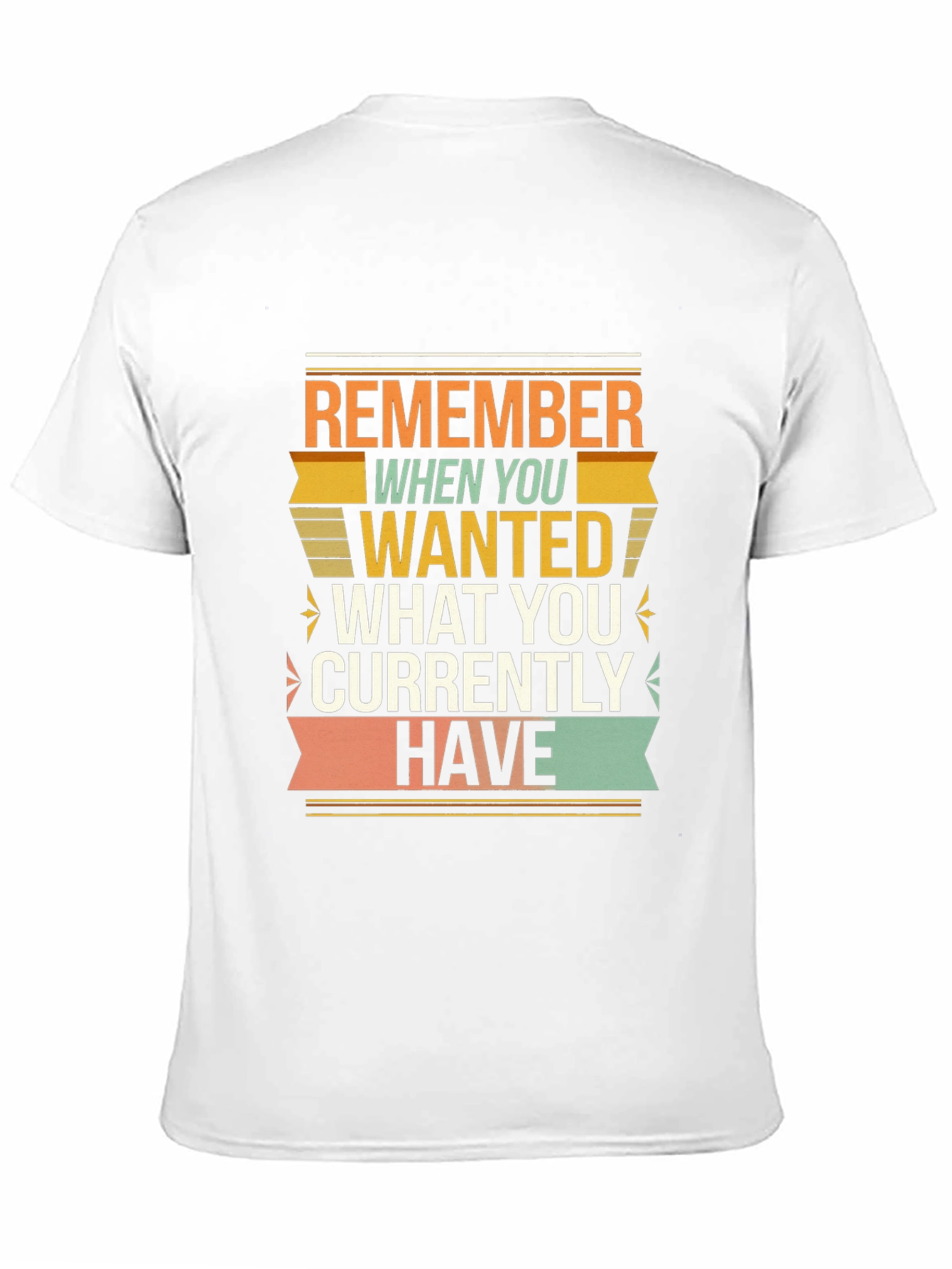 Black Motivational Graphic T-Shirt - Remember When You Wanted view 11
