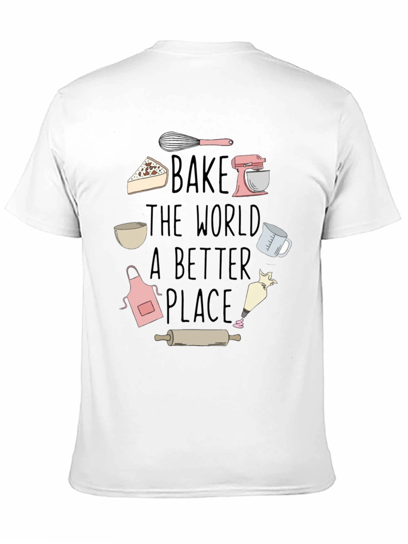 Black Bake The World A Better Place Graphic T-Shirt view 11