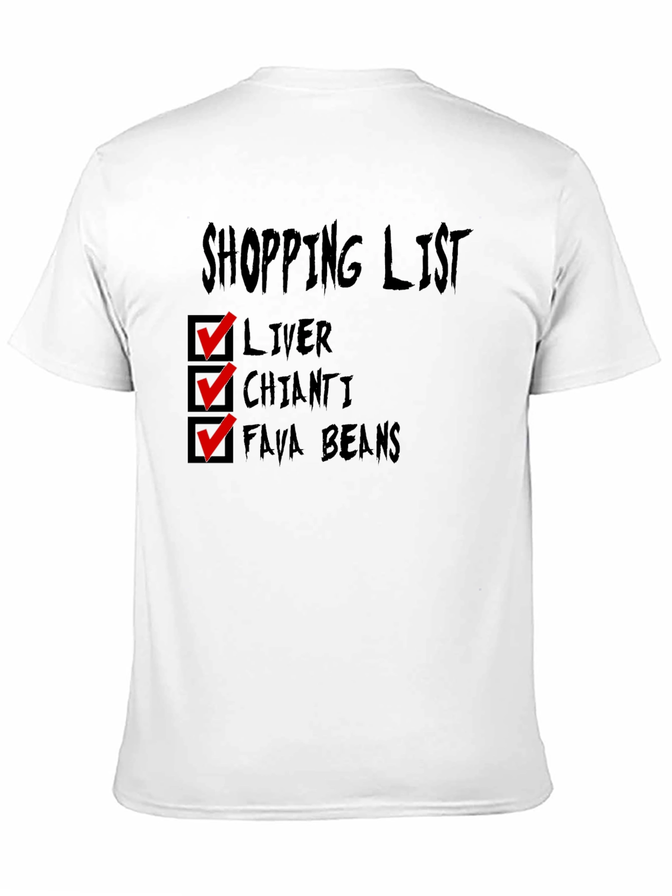 Black Shopping List T-Shirt: Liver, Chianti, Fava Beans view 11