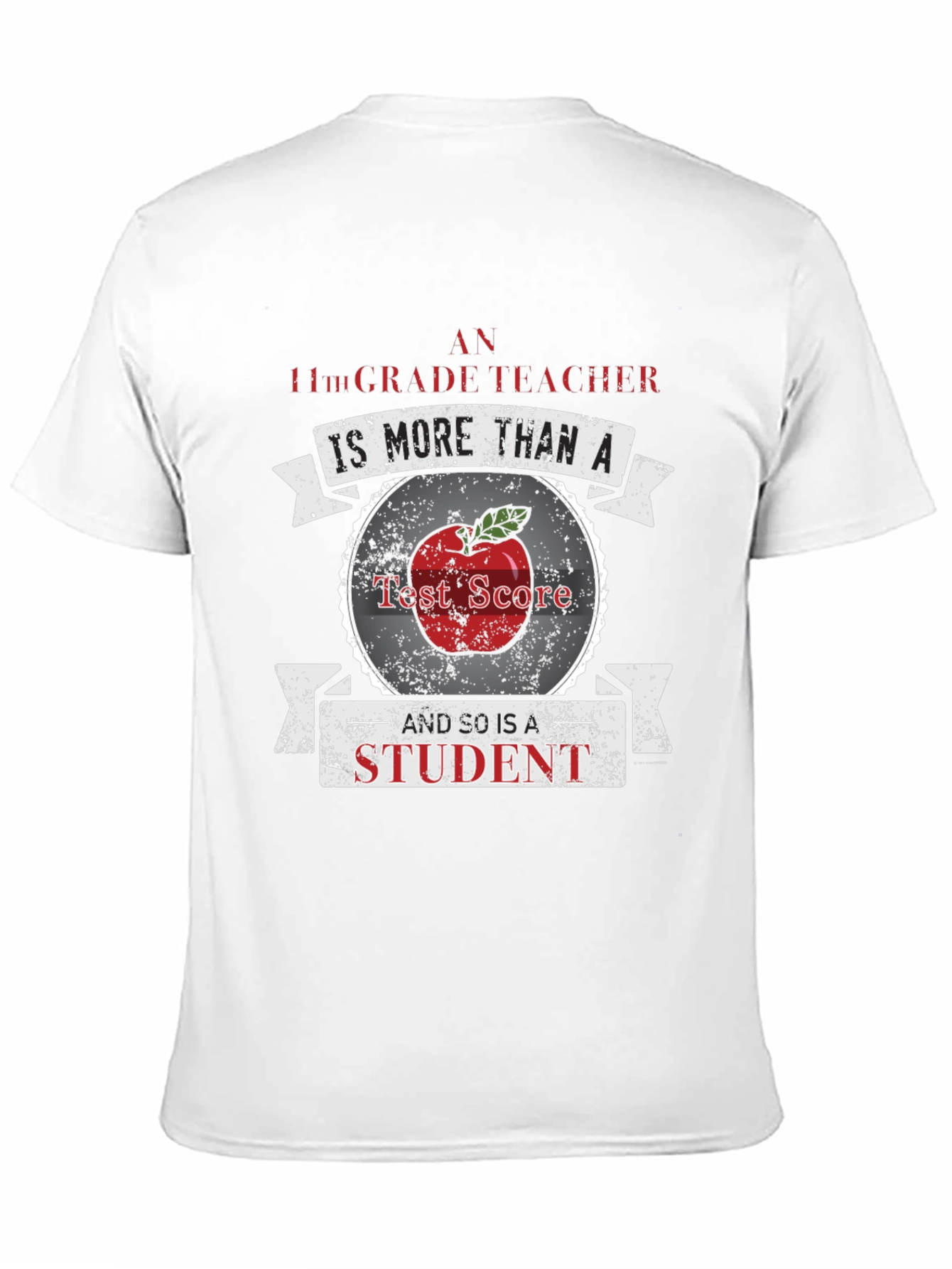Black 11th Grade Teacher Appreciation T-Shirt - More Than a Test Score view 11